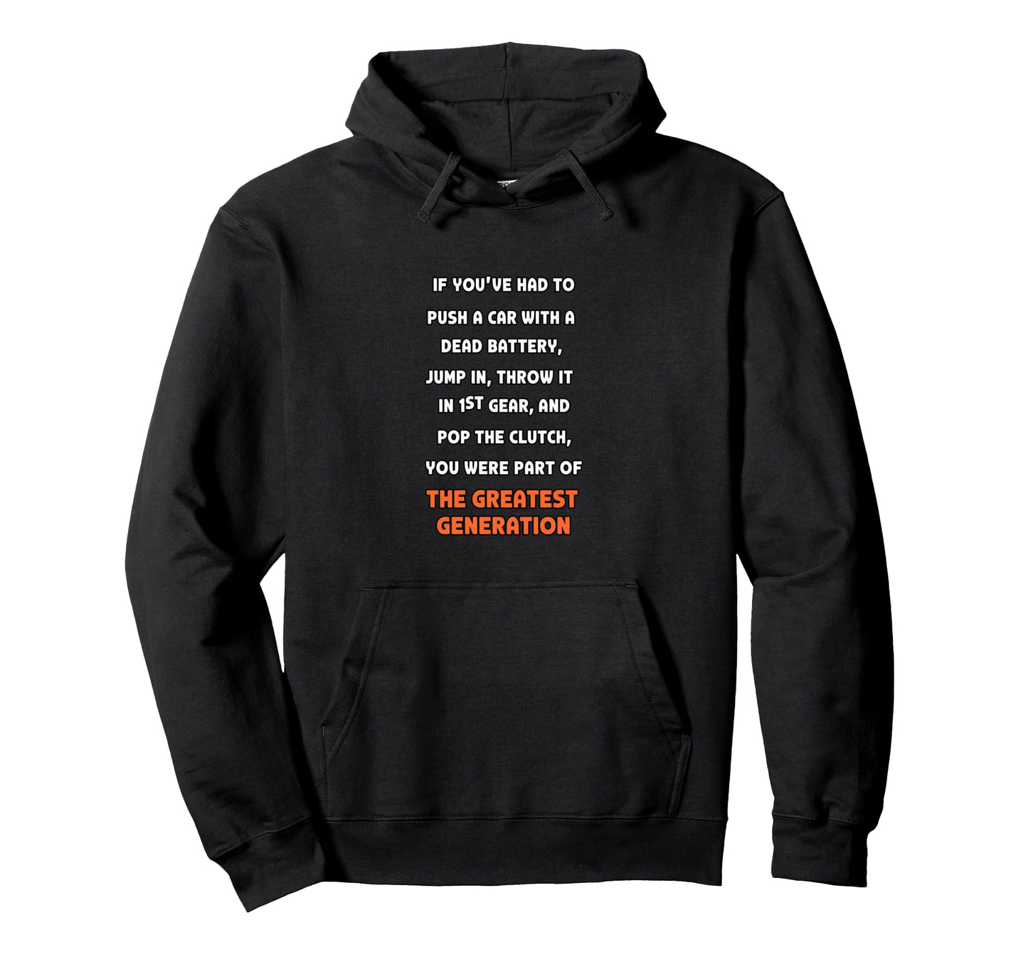 Pop Clutch Greatest Generation Car Hoodie - Graphic Print for Adults - T-Shirt, Sweatshirt, Hoodie