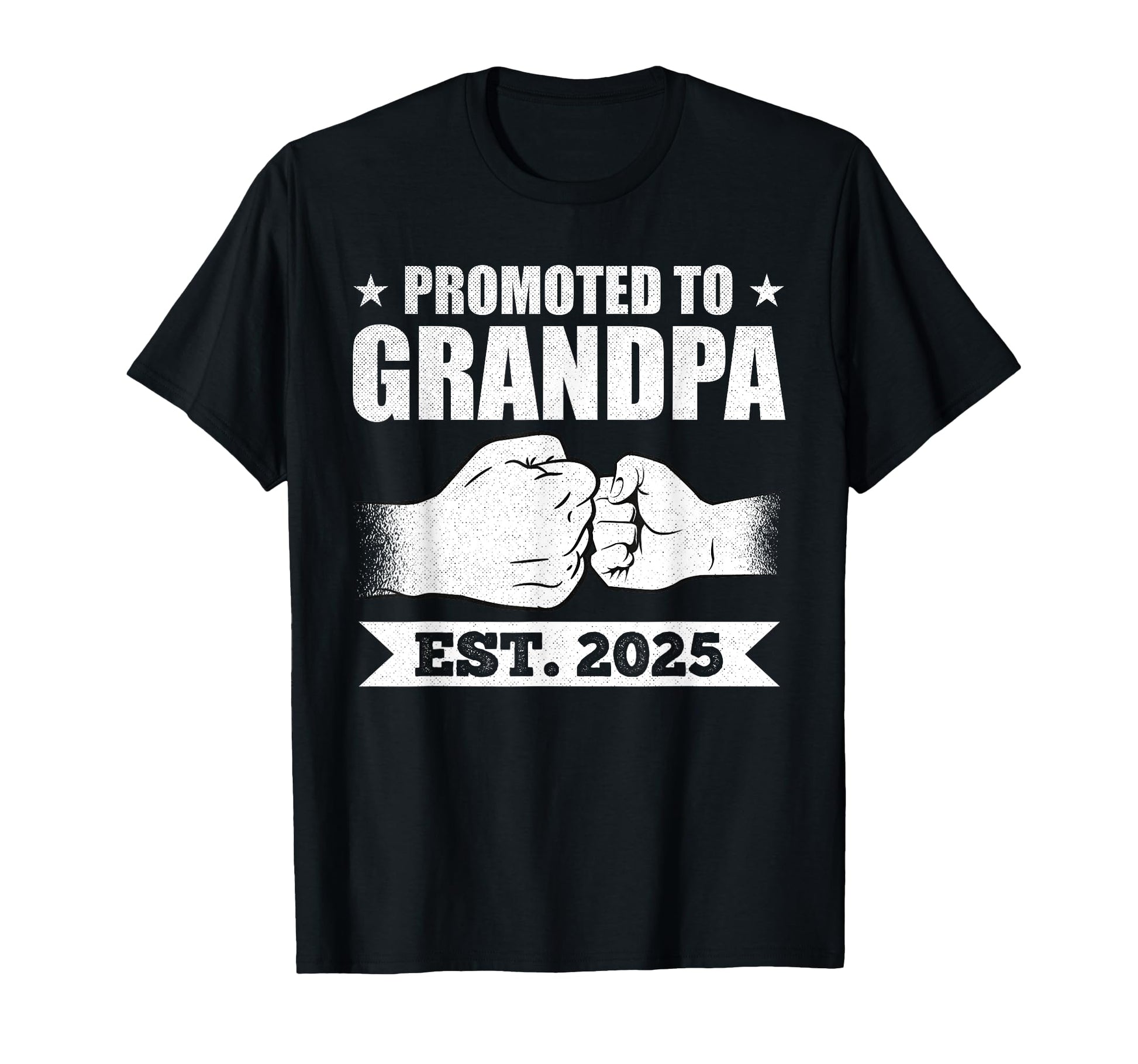 First Time Grandfather 2025 Promoted T-Shirt - Minimalist Print Men Women - T-Shirt, Sweatshirt, Hoodie
