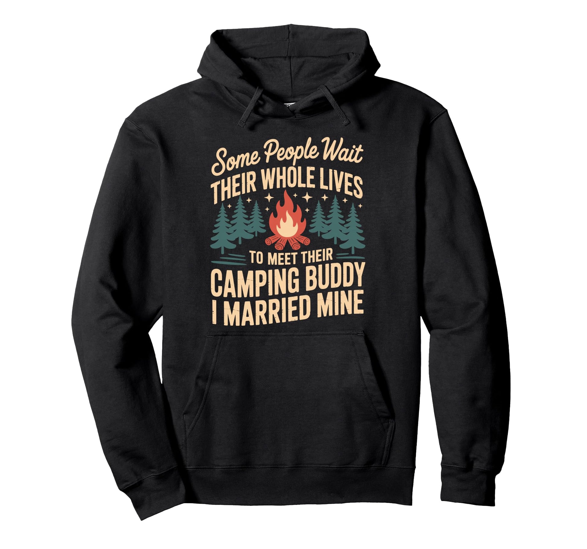 Camping Buddy I Married Mine Camper Hoodie - Trendy Graphic Men Women - T-Shirt, Sweatshirt, Hoodie
