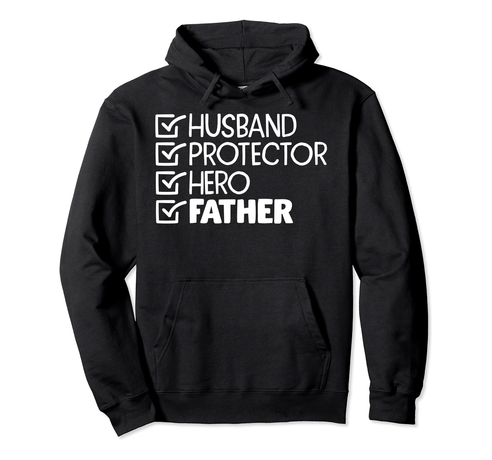 Husband Protector Hero Father Dad Papa Hoodie - Streetwear Style for Adults - T-Shirt, Sweatshirt, Hoodie