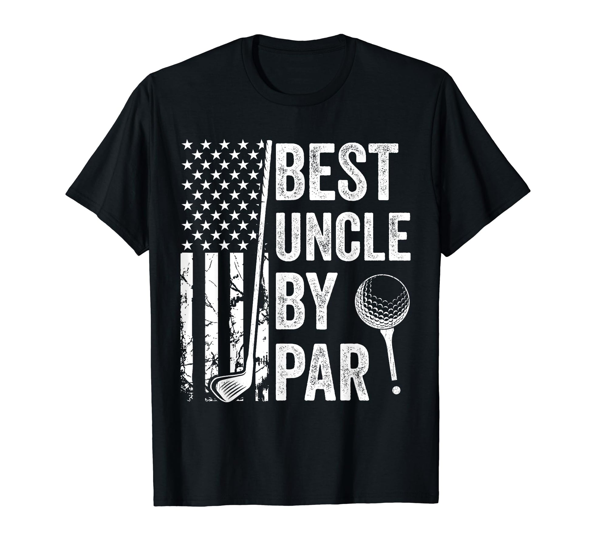 Best Uncle Par Usa Flag Golf Fathers Day T-Shirt - Novelty Apparel Unisex - T-Shirt, Sweatshirt, Hoodie