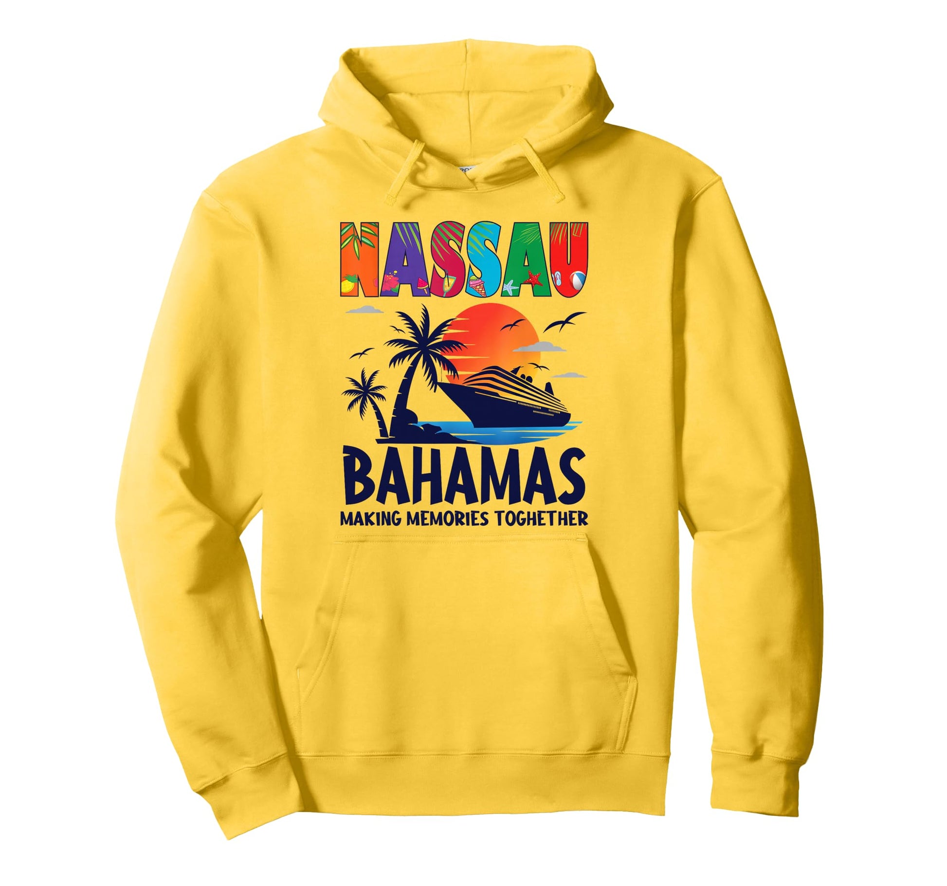 Nassau Bahamas Cruise Matching Cruising Hoodie - Fun Novelty Design Unisex - T-Shirt, Sweatshirt, Hoodie