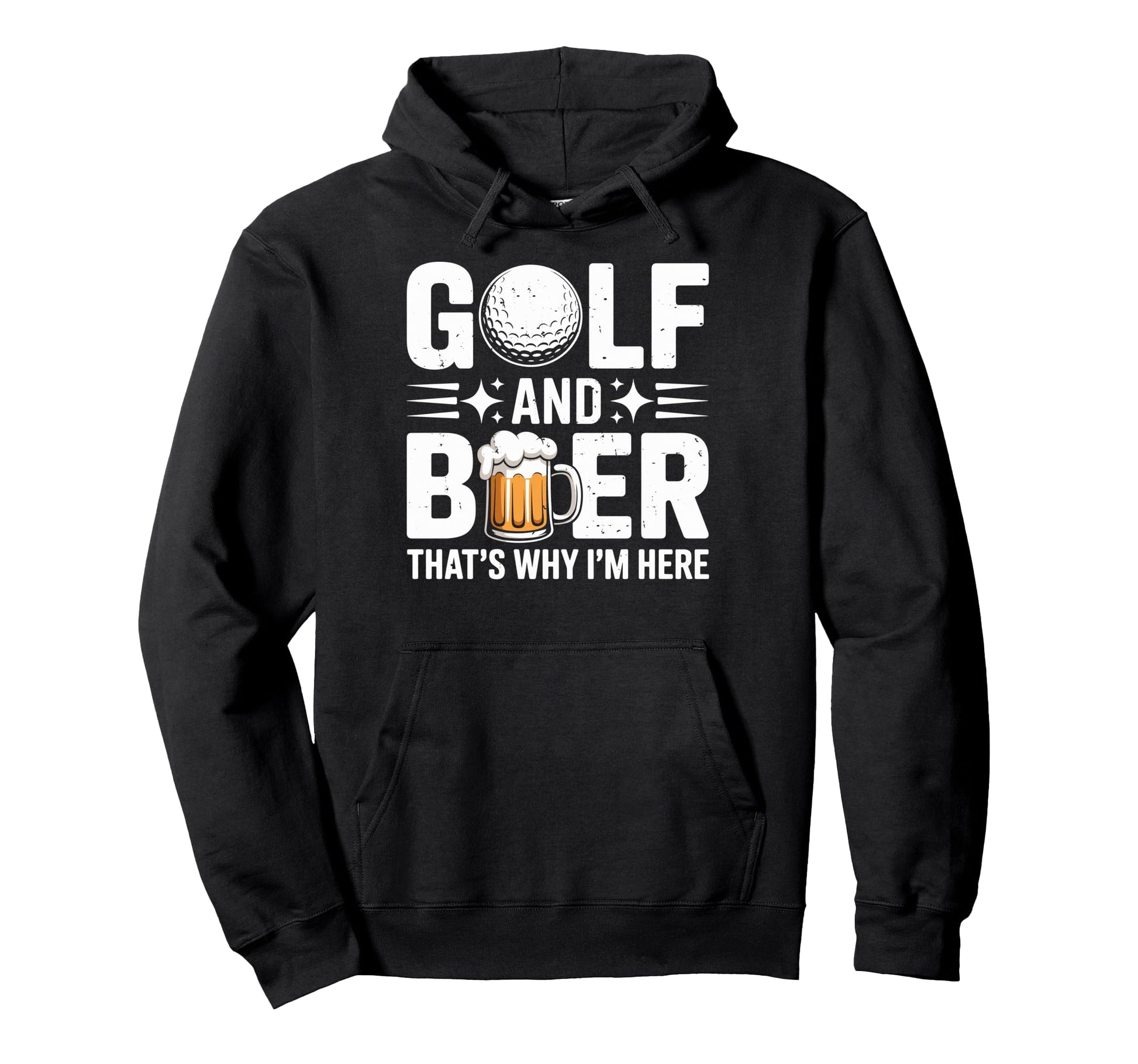 Golf And Beer Thats Why Im Here Player Hoodie - Custom Art Print Men Women - T-Shirt, Sweatshirt, Hoodie