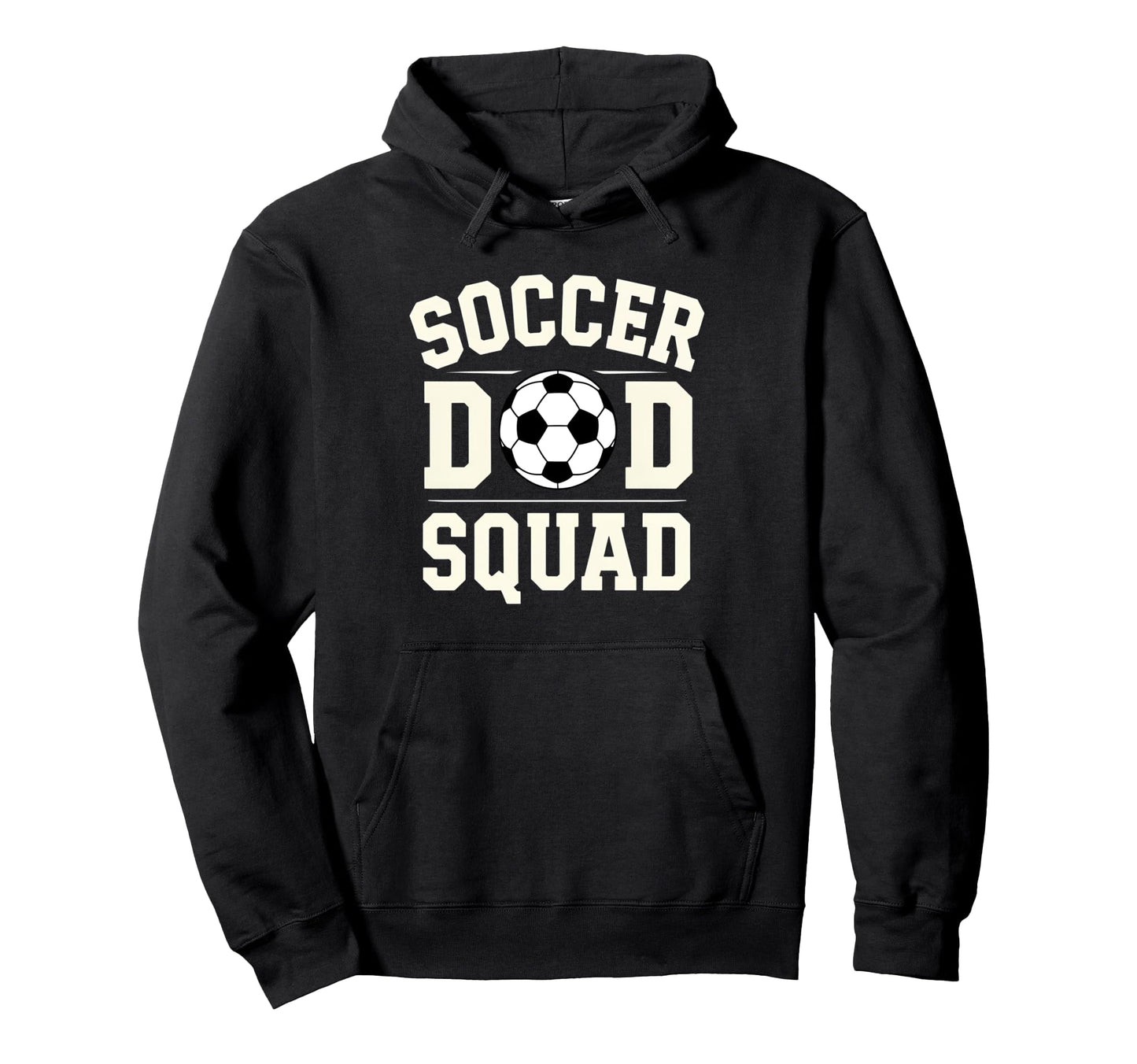 Soccer Dad Squad Family Matching Team Hoodie - Fun Novelty Design Unisex - T-Shirt, Sweatshirt, Hoodie