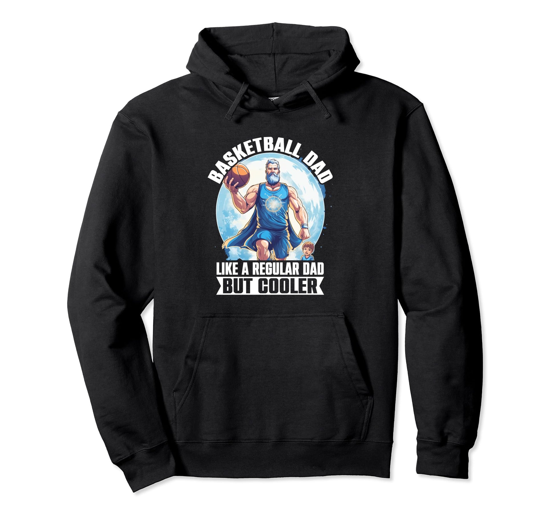 Basketball Dad Like Regular Dad But Hoodie - Minimalist Print Men Women - T-Shirt, Sweatshirt, Hoodie