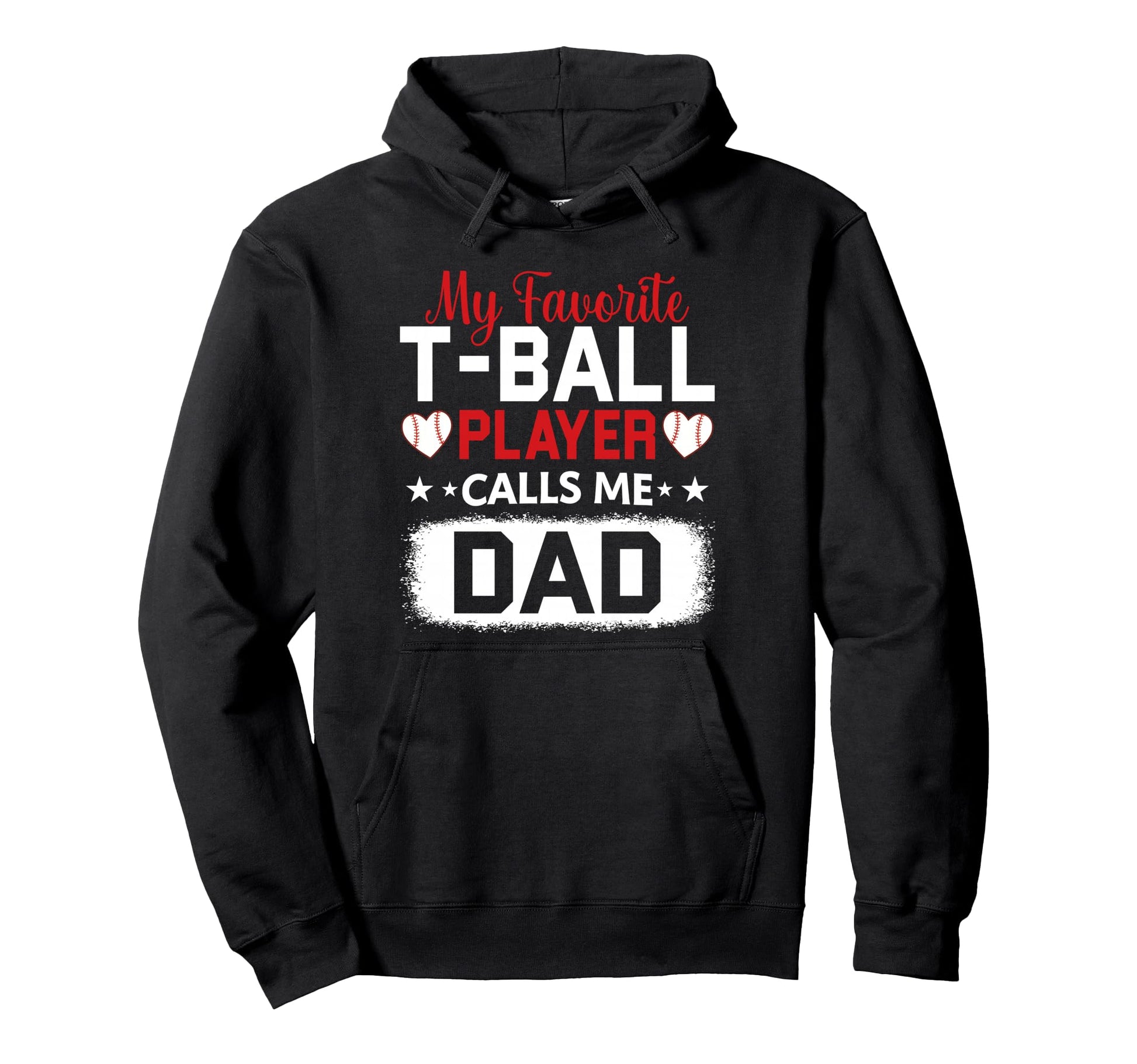 My Favorite T Ball Player Calls Me Hoodie - Fun Novelty Design Men Women - T-Shirt, Sweatshirt, Hoodie