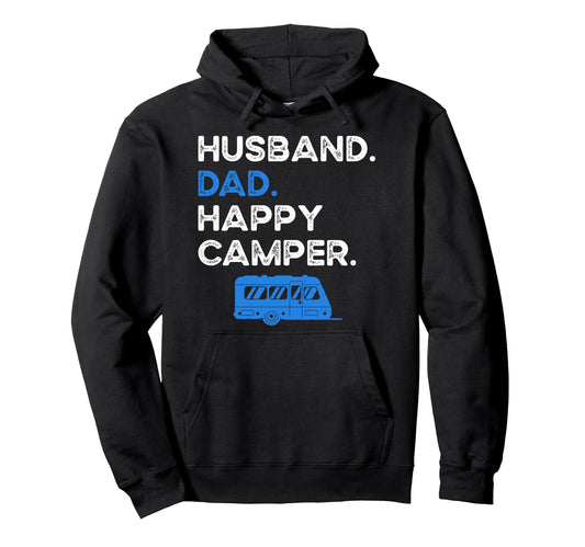 Camping Rv Trailer Husband Dad Hoodie - Casual Everyday Wear for Adults - T-Shirt, Sweatshirt, Hoodie