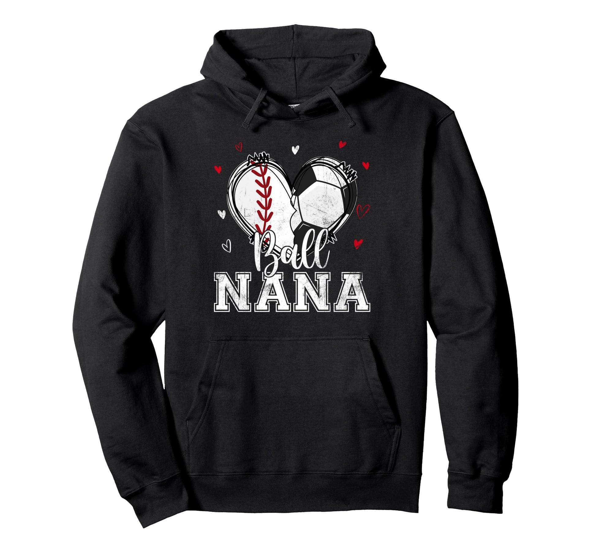 Ball Nana Baseball Soccer Heart Nana Both Hoodie - Novelty Apparel Unisex - T-Shirt, Sweatshirt, Hoodie