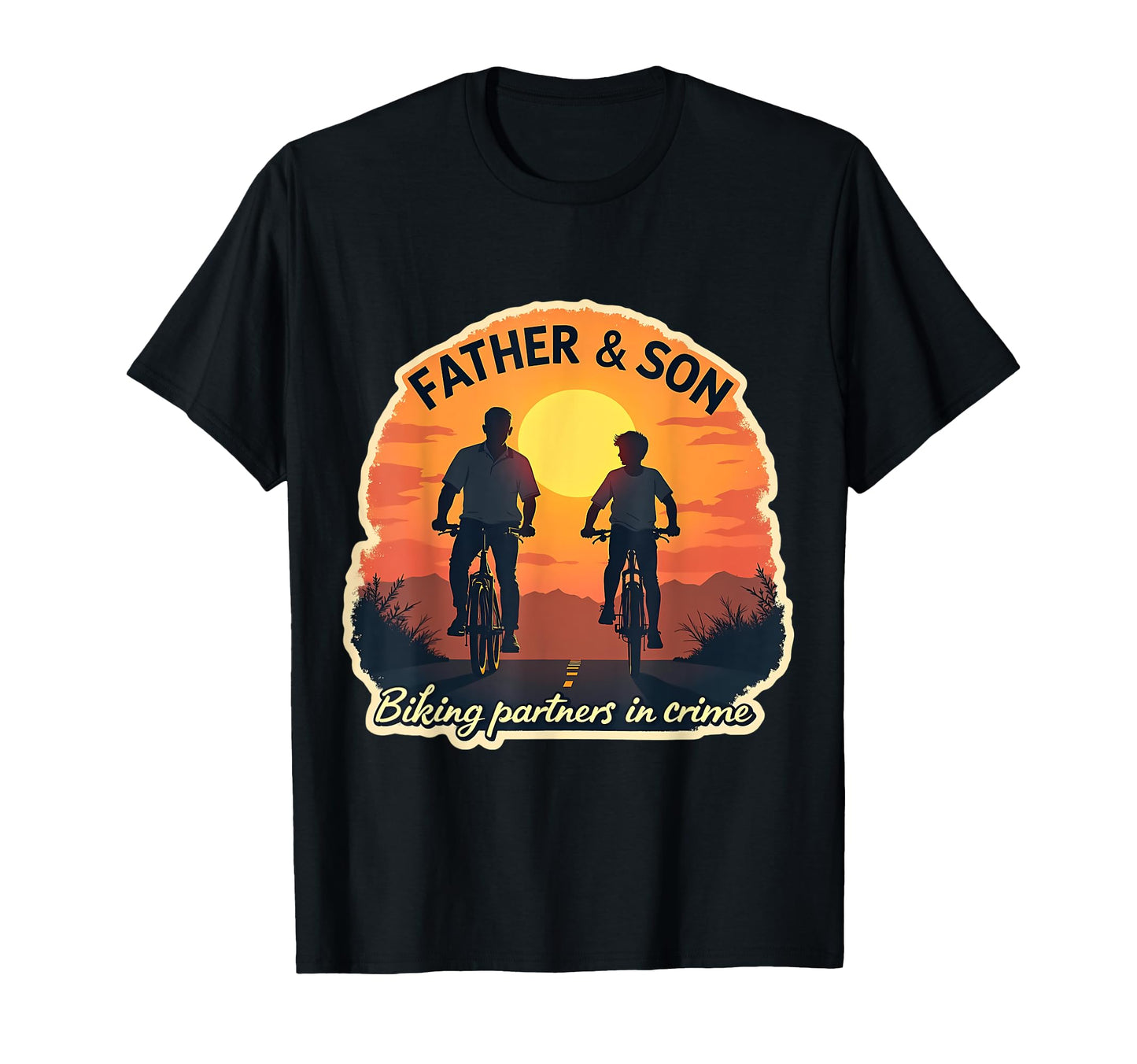 Father And Son Biking Partners Crime T-Shirt - Custom Art Print Men Women - T-Shirt, Sweatshirt, Hoodie