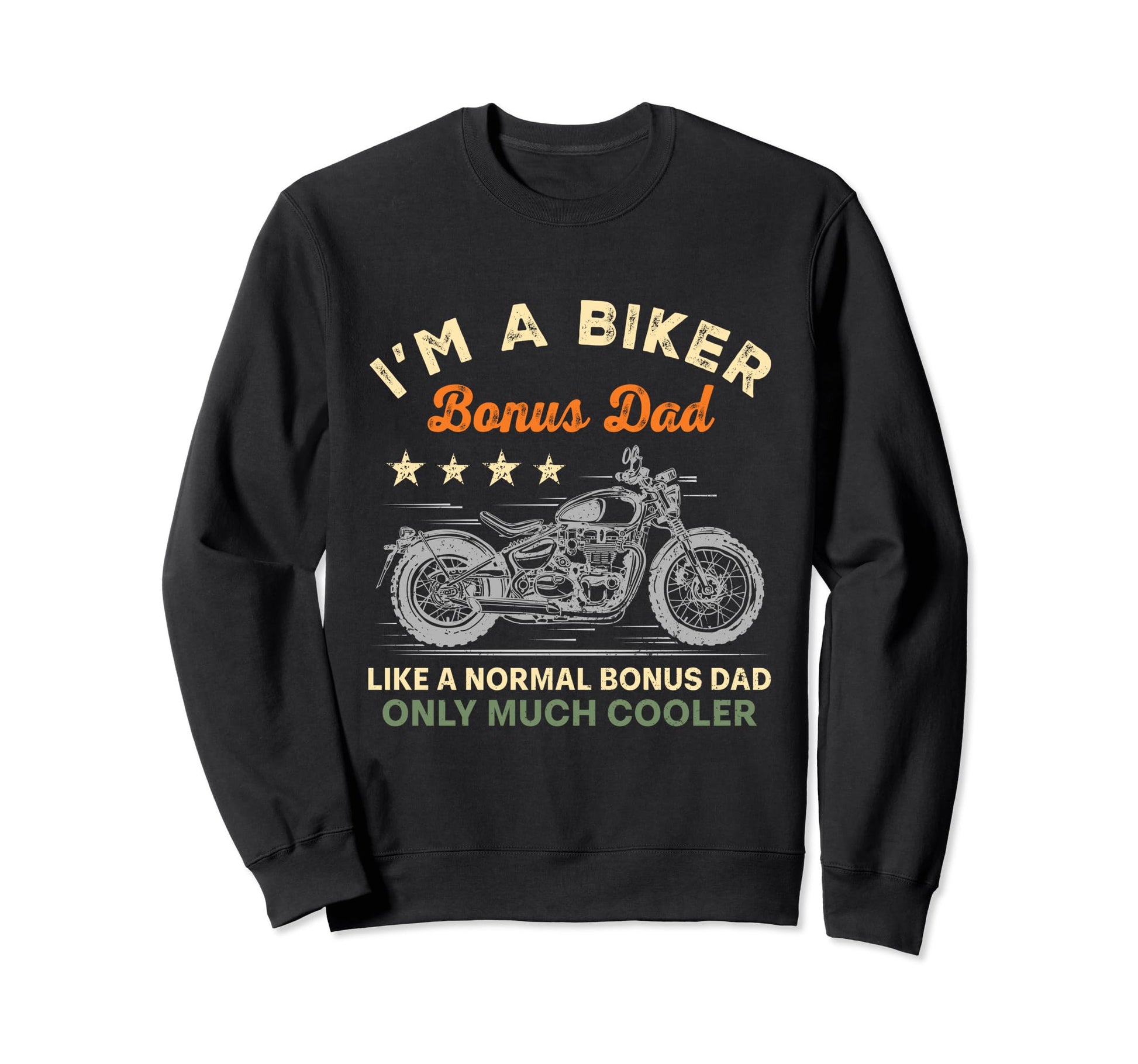 Im Biker Bonus Dad Motorcycle Rider Sweatshirt - Minimalist Print Unisex - T-Shirt, Sweatshirt, Hoodie