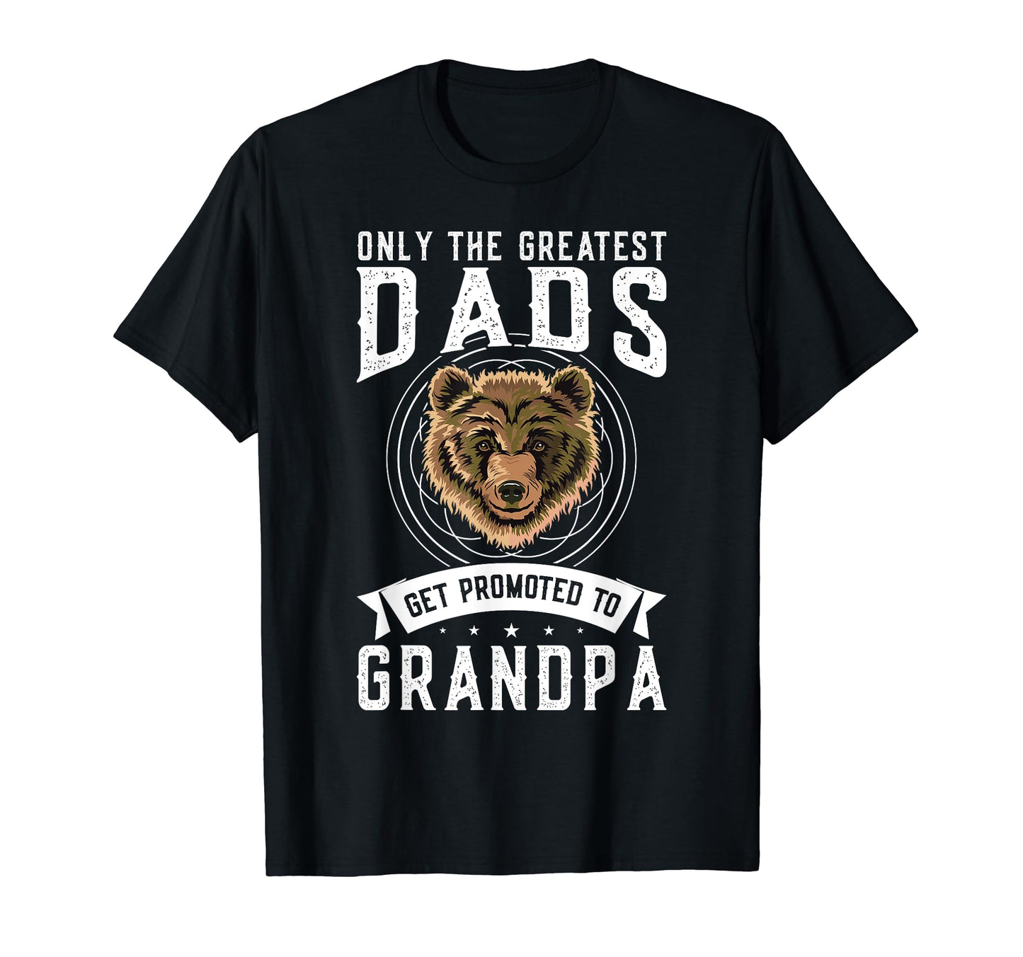 Only Greatest Dads Get Promoted To T-Shirt - Streetwear Style Unisex - T-Shirt, Sweatshirt, Hoodie