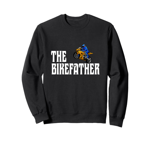 Biker Biker Dad Bikefather Funny Sweatshirt - Minimalist Print Men Women - T-Shirt, Sweatshirt, Hoodie