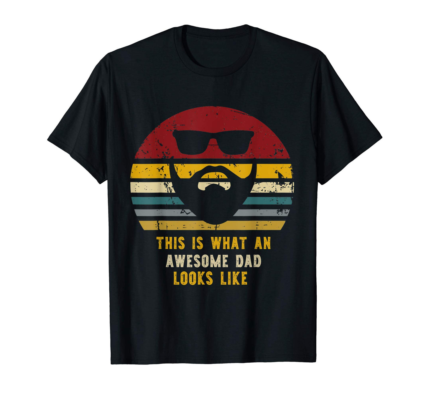 This Is What Awesome Dad Looks Like T-Shirt - Aesthetic Graphic for Adults - T-Shirt, Sweatshirt, Hoodie