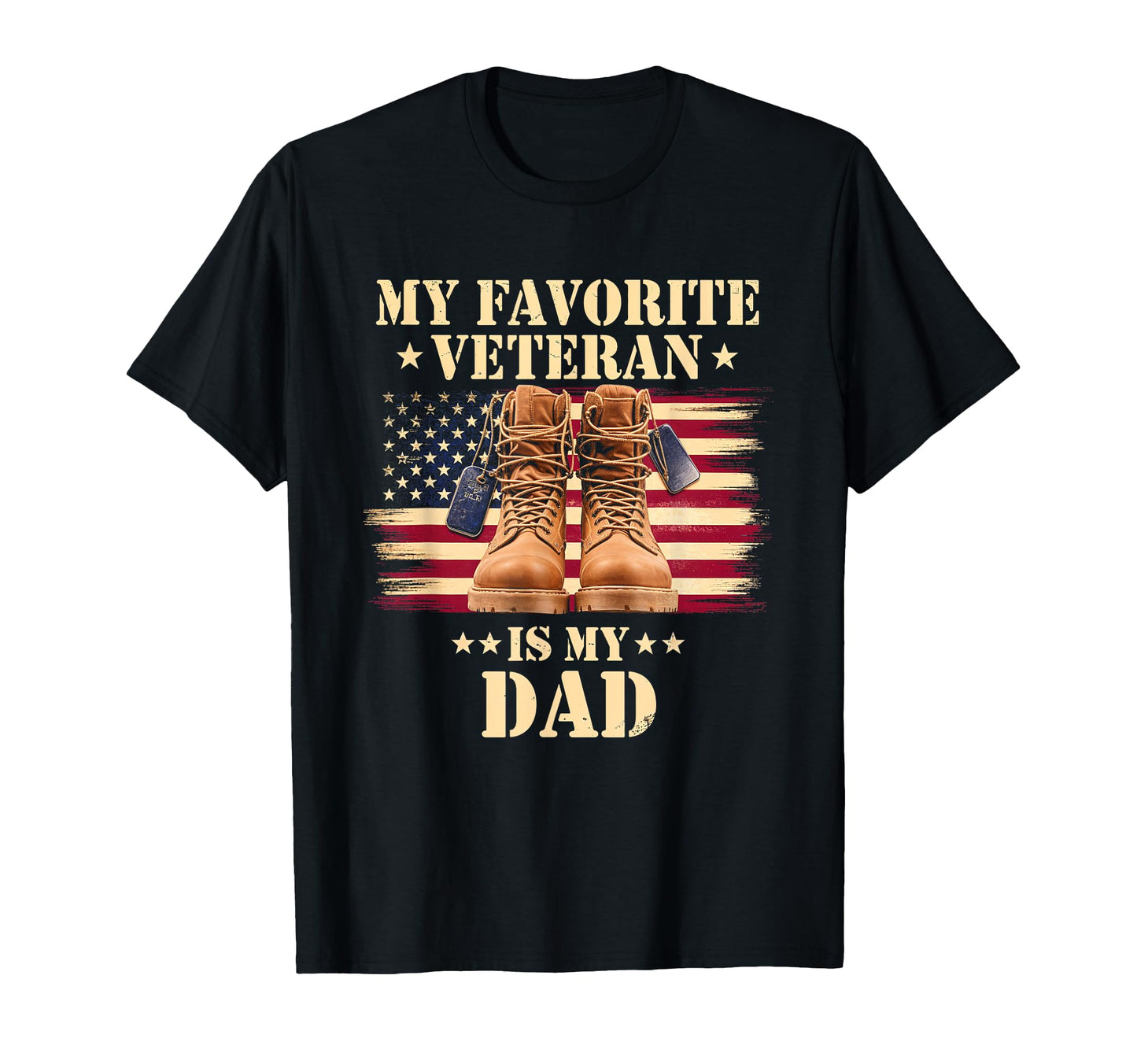 My Favorite Veteran Proud Dad Support T-Shirt - Custom Art Print Men Women - T-Shirt, Sweatshirt, Hoodie
