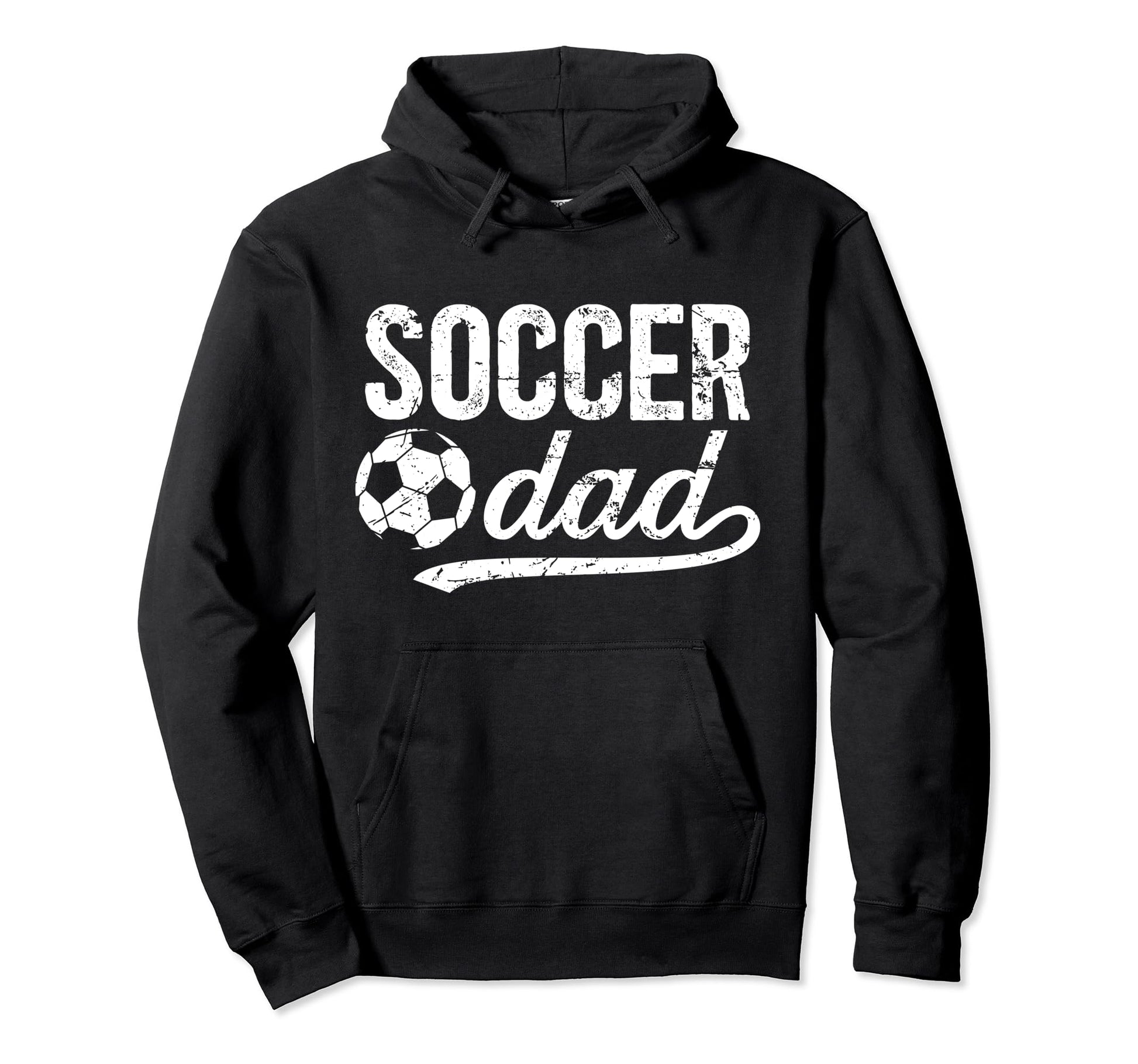 Soccer Dad Soccer Player Dad Proud Hoodie - Casual Everyday Wear Men Women - T-Shirt, Sweatshirt, Hoodie
