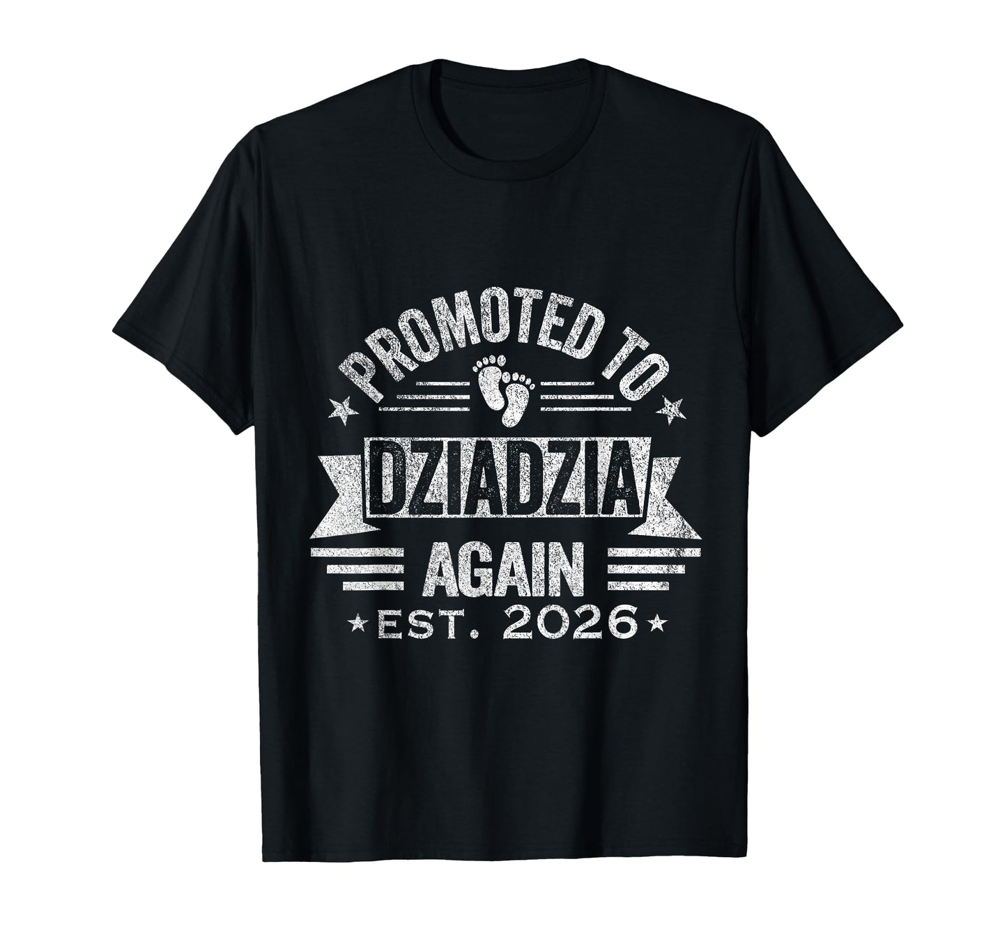 Promoted To Dziadzia Again 2026 Polish T-Shirt - Unique Graphic for Adults - T-Shirt, Sweatshirt, Hoodie