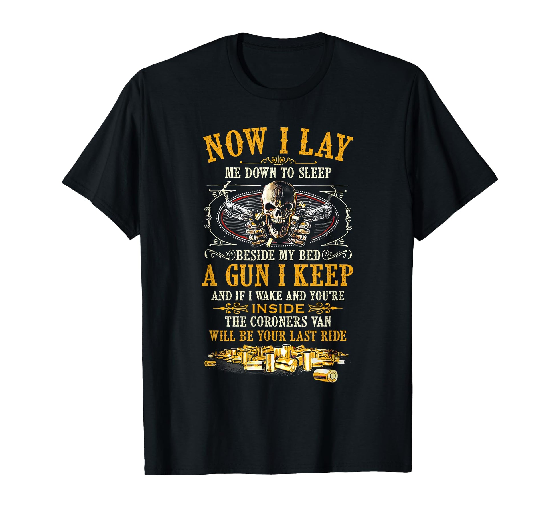 Now I Lay Me Down To Sleep Beside My Bed T-Shirt - Graphic Print Men Women - T-Shirt, Sweatshirt, Hoodie