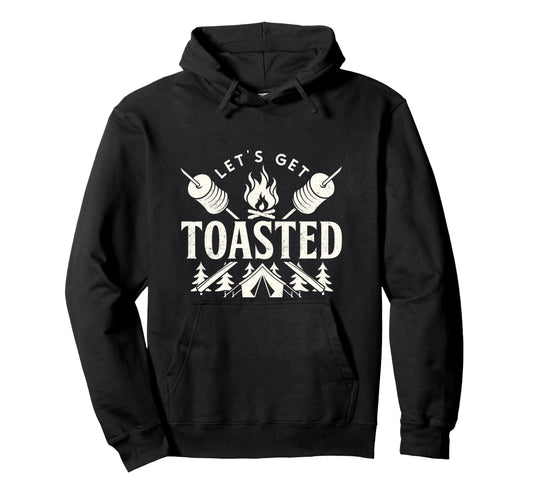 Bonfire Lets Get Toasted Friend Hoodie - Minimalist Print Men Women - T-Shirt, Sweatshirt, Hoodie