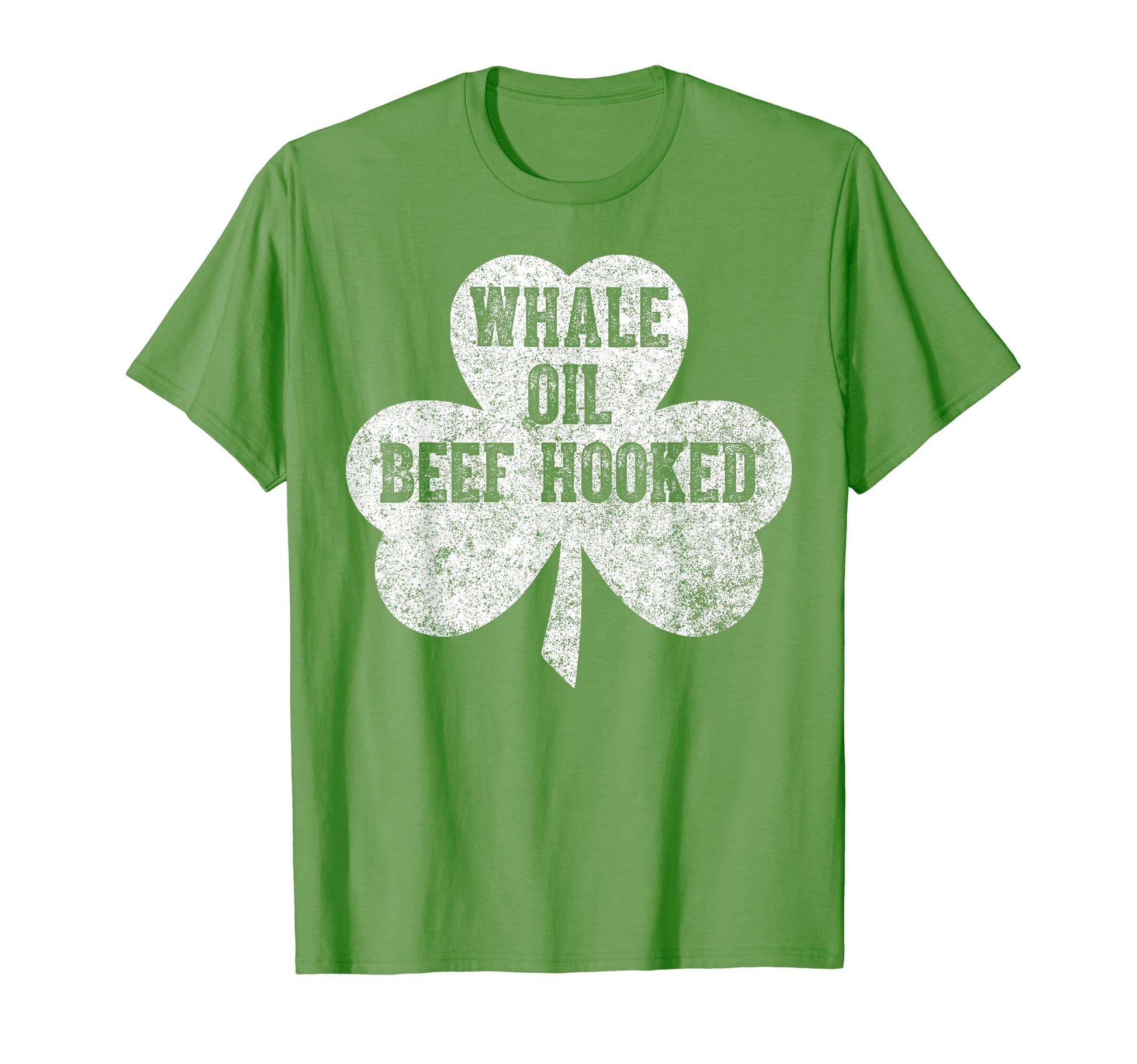 Saint Patricks Day Funny Gift Whale Oil T-Shirt - Custom Art Print Unisex - T-Shirt, Sweatshirt, Hoodie