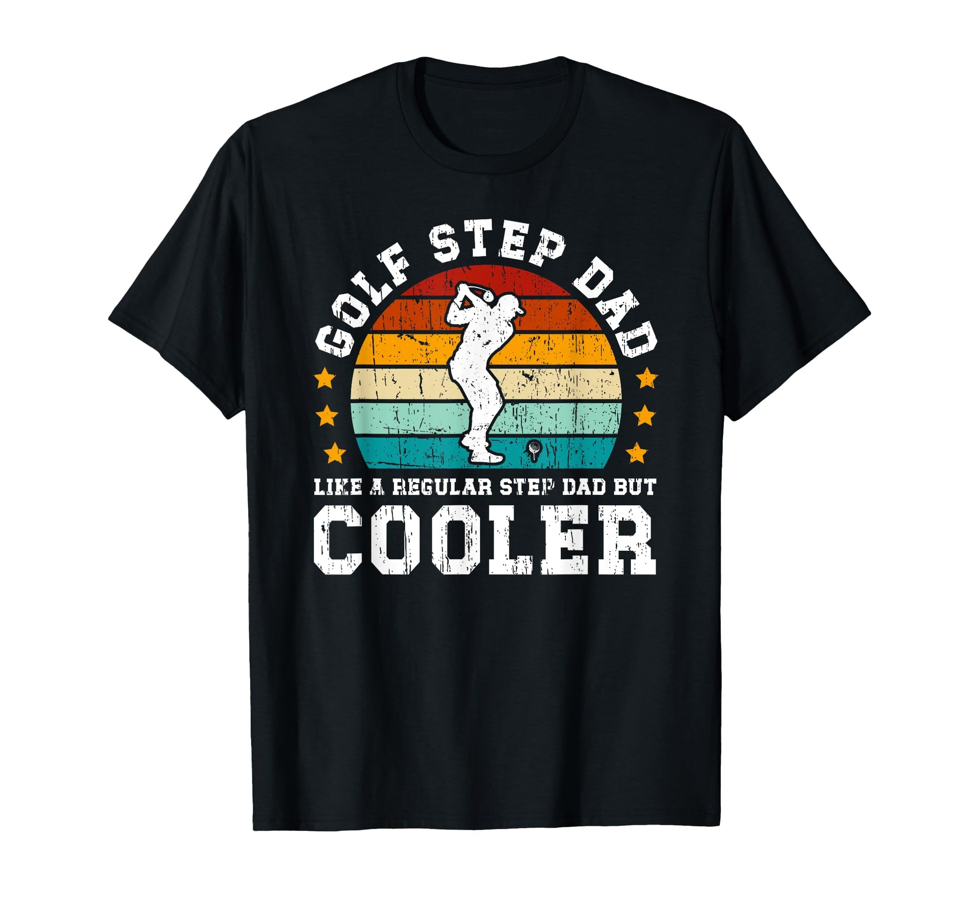 Golf Step Dad Golf Player Stepfather T-Shirt - Trendy Graphic Unisex - T-Shirt, Sweatshirt, Hoodie
