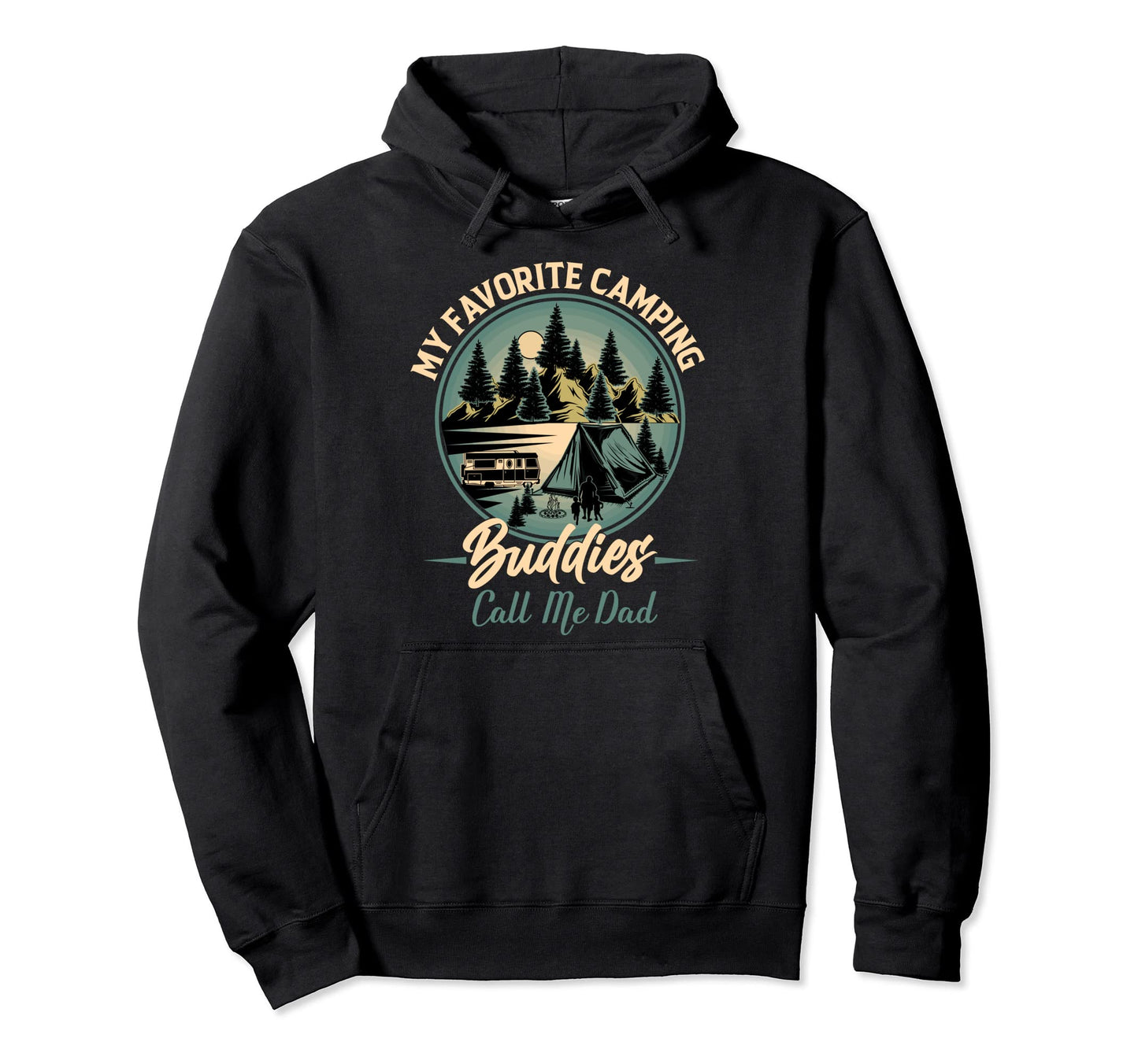 Fathers Day My Favorite Camping Hoodie - Custom Art Print for Adults - T-Shirt, Sweatshirt, Hoodie