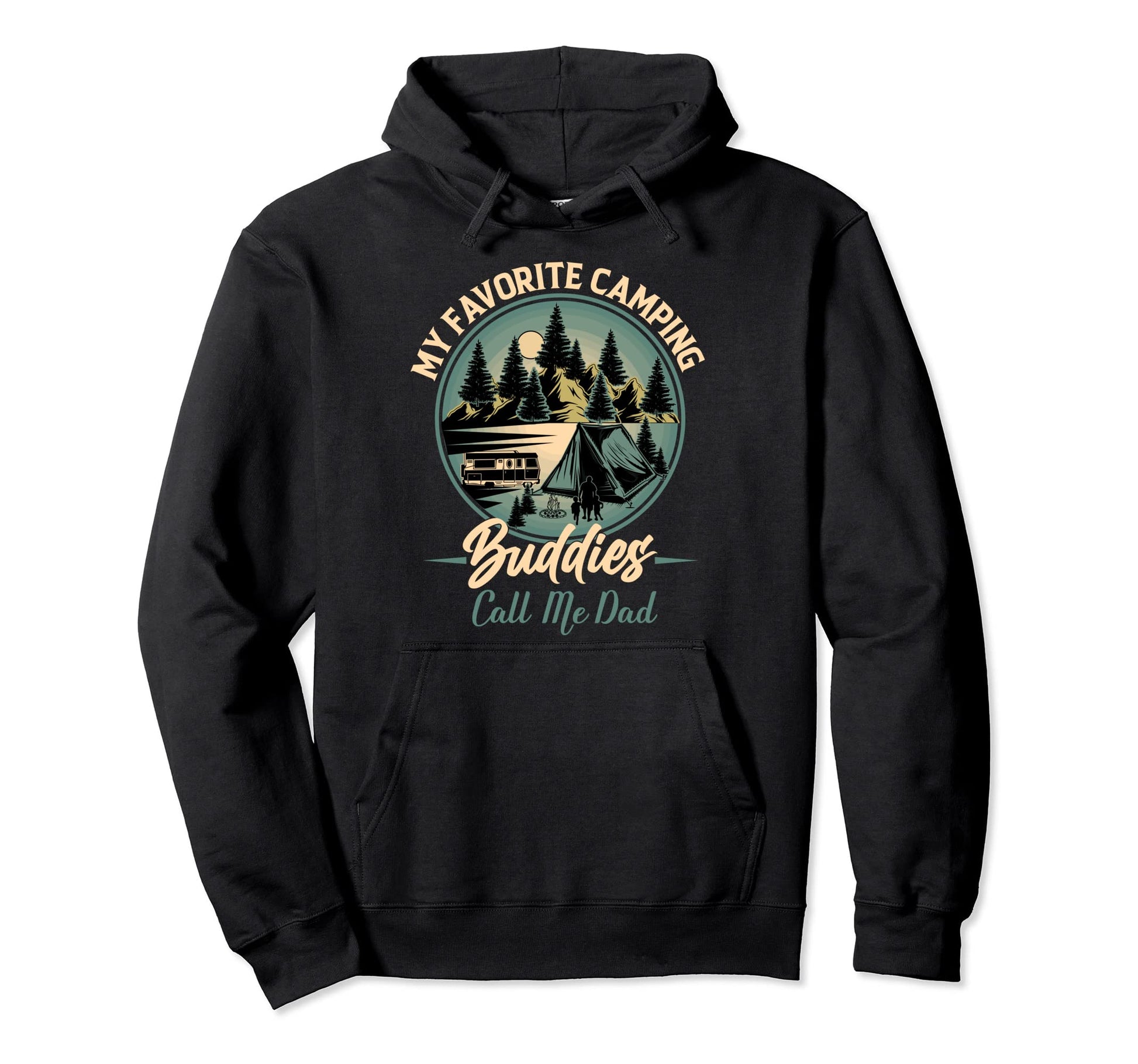 Fathers Day My Favorite Camping Hoodie - Custom Art Print for Adults - T-Shirt, Sweatshirt, Hoodie