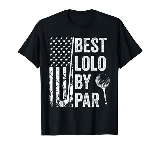 Best Lolo Par Usa Flag Golf Fathers T-Shirt - Trendy Graphic for Adults - T-Shirt, Sweatshirt, Hoodie