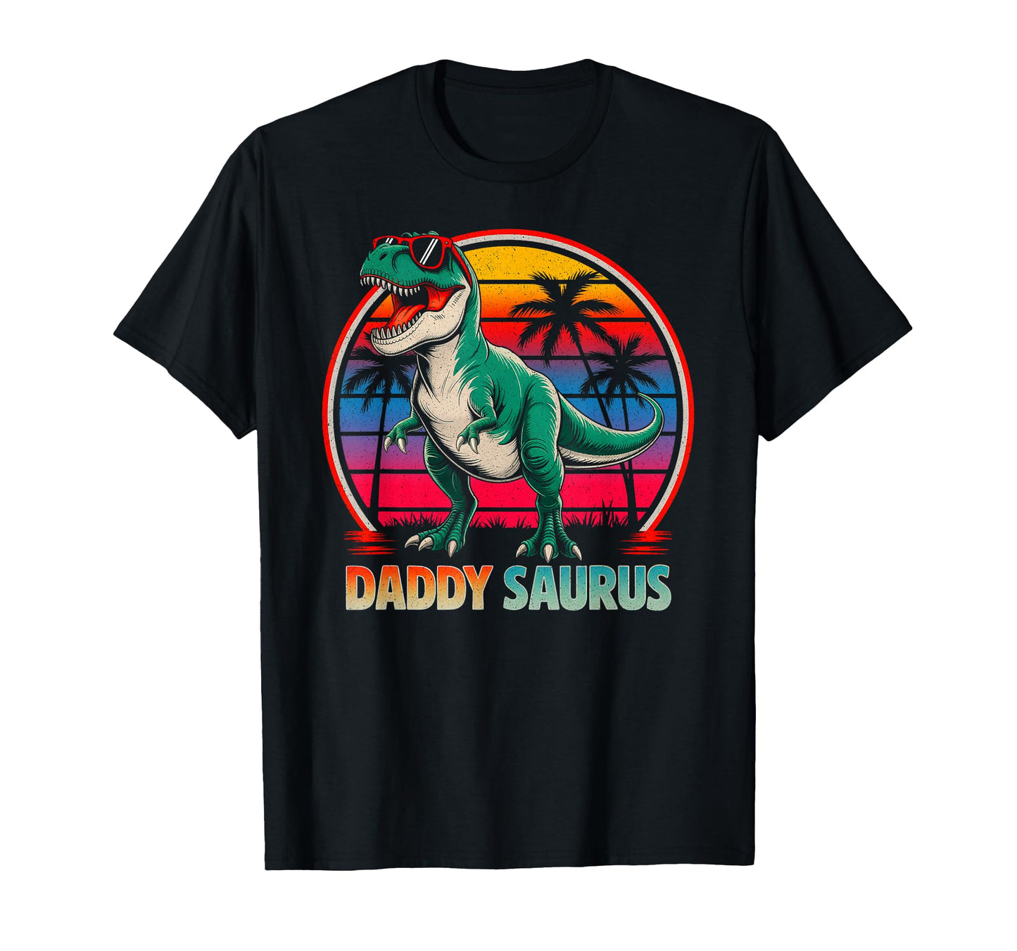 Daddy Saurus T Rex Dinosaur Dad T-Shirt - Custom Art Print Men Women - T-Shirt, Sweatshirt, Hoodie