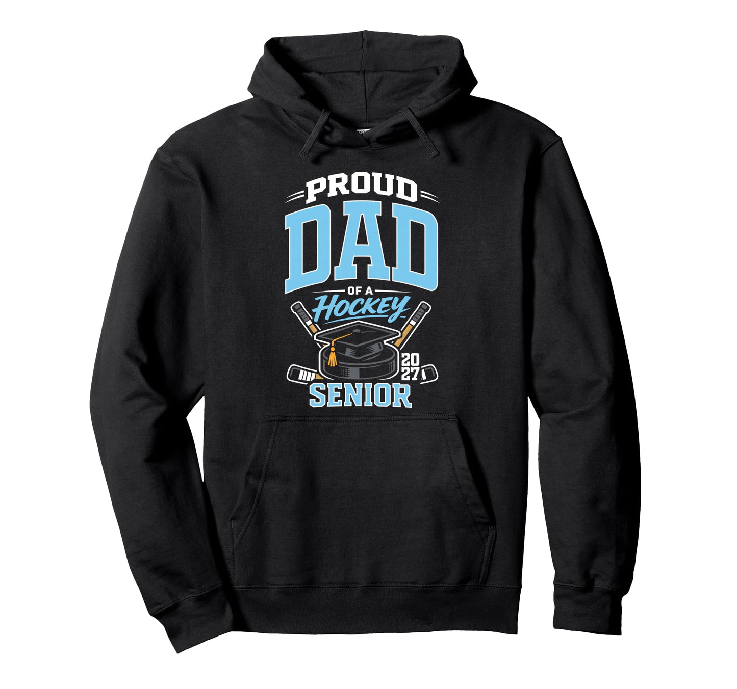 Proud Dad Hockey Senior Class 2027 Hoodie - Minimalist Print for Adults - T-Shirt, Sweatshirt, Hoodie
