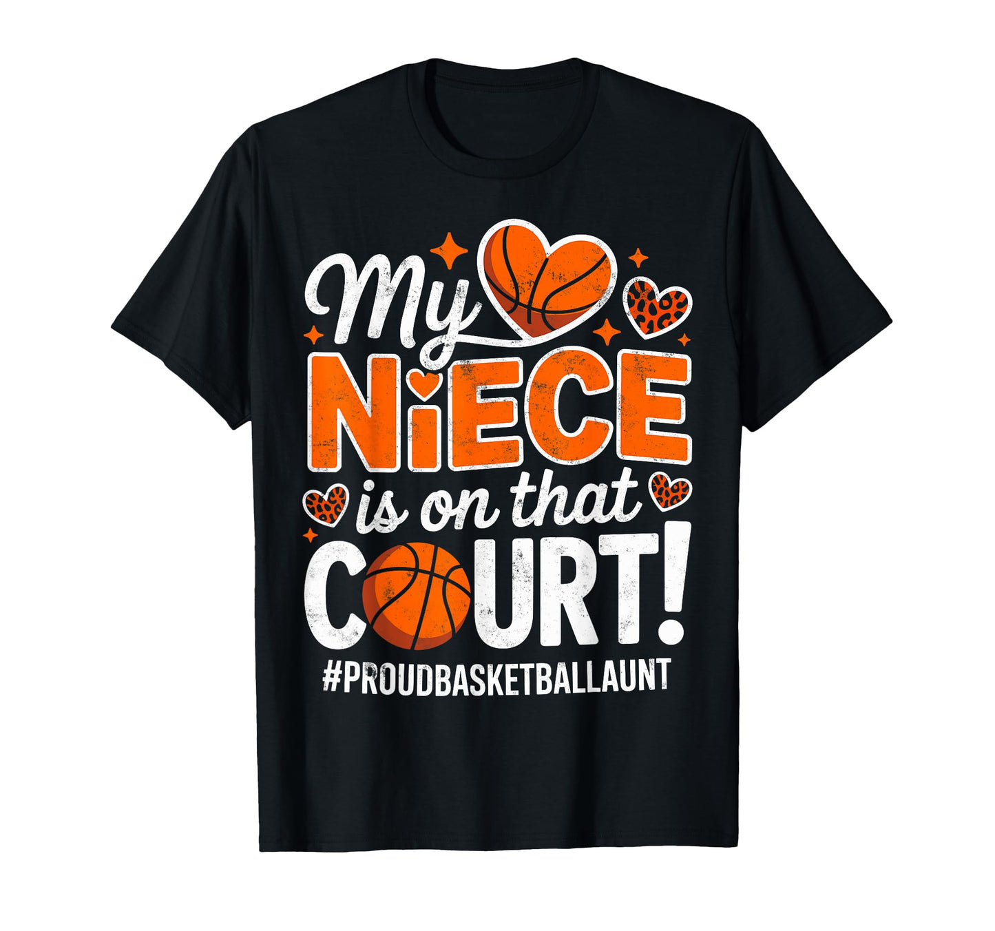 My Niece That Court Proud Basketball T-Shirt - Aesthetic Graphic Unisex - T-Shirt, Sweatshirt, Hoodie