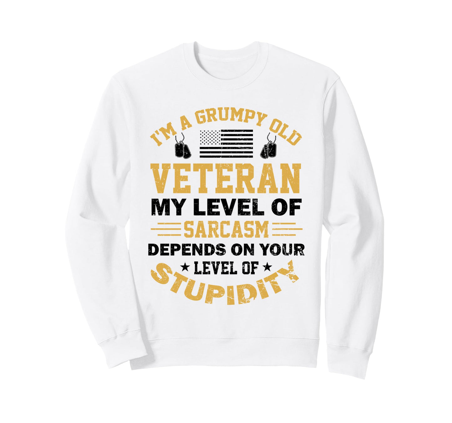 Funny Grumpy Old Veteran Us Military Sweatshirt - Minimalist Print Unisex - T-Shirt, Sweatshirt, Hoodie