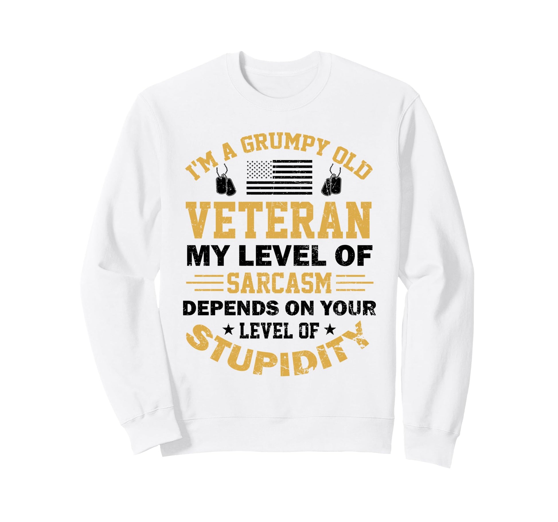 Funny Grumpy Old Veteran Us Military Sweatshirt - Minimalist Print Unisex - T-Shirt, Sweatshirt, Hoodie