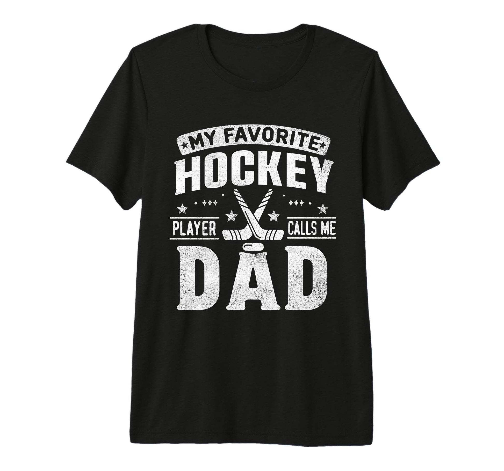 Mens My Favorite Hockey Player Calls Me Dad T-Shirt - Graphic Print Unisex - T-Shirt, Sweatshirt, Hoodie