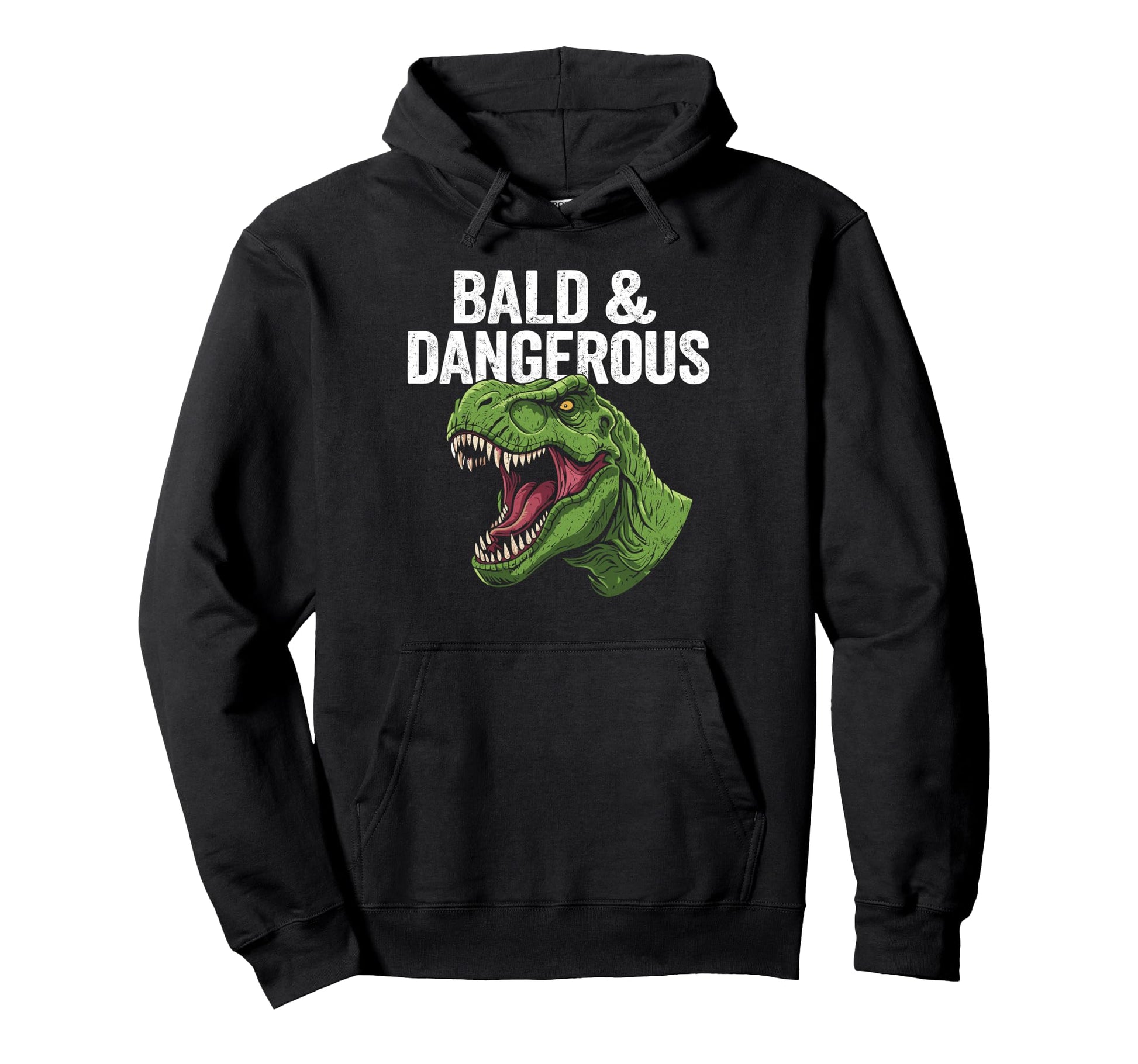 Bald And Dangerous T Rex Funny Dad Hoodie - Aesthetic Graphic Unisex - T-Shirt, Sweatshirt, Hoodie