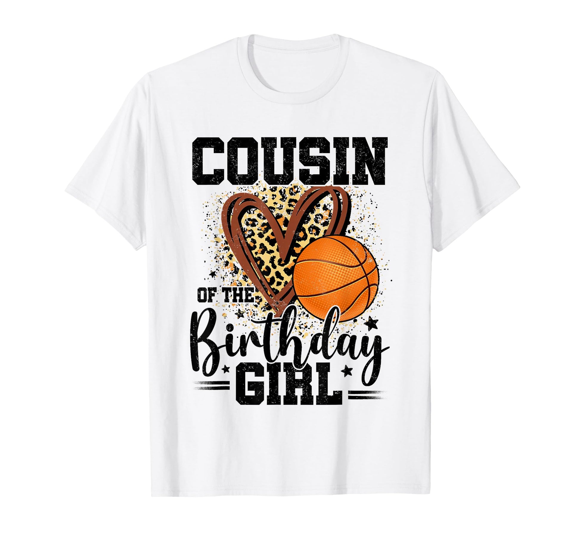 Cousin Birthday Basketball Heart T-Shirt - Casual Everyday Wear Unisex - T-Shirt, Sweatshirt, Hoodie