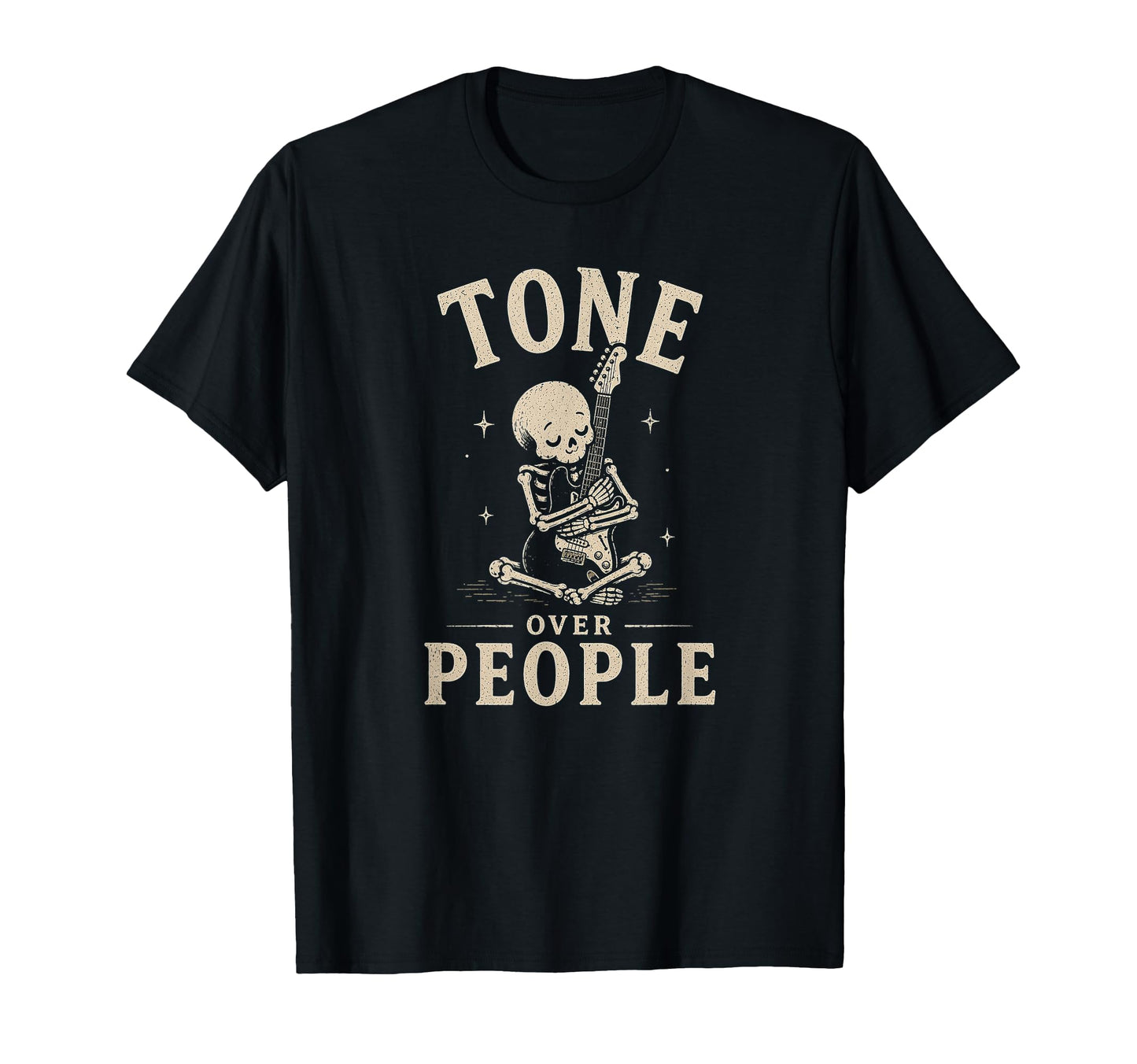 Tone Over People Funny Guitar Player T-Shirt - Graphic Print Men Women - T-Shirt, Sweatshirt, Hoodie