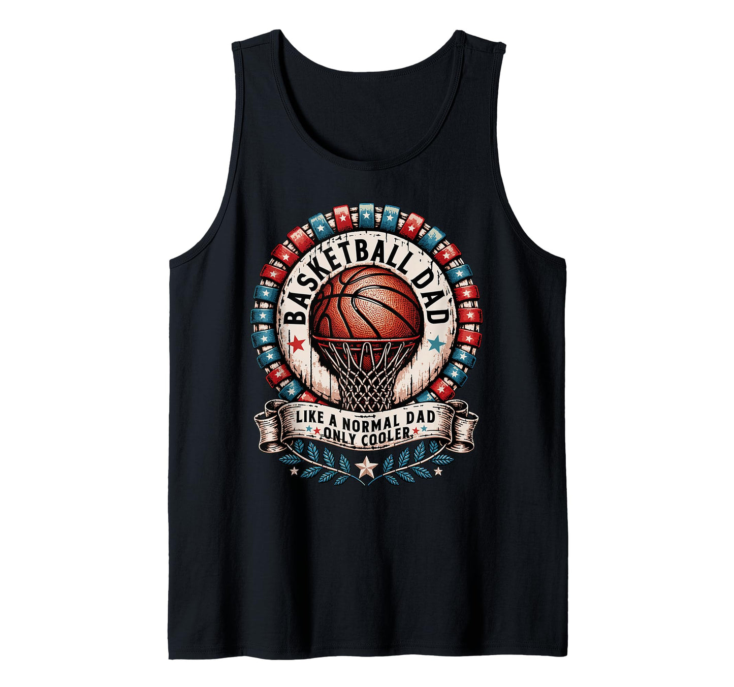 Basketball Dad Like Normal Dad Only T-Shirt - Fun Novelty Design Unisex - T-Shirt, Sweatshirt, Hoodie