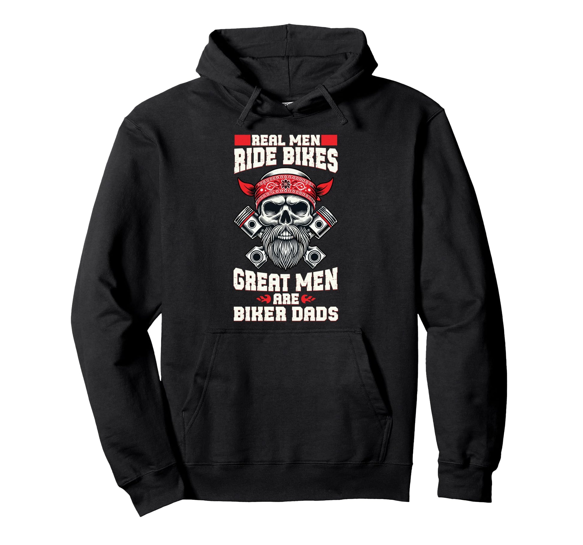 Great Are Biker Dads Motorcycle Lover Hoodie - Casual Everyday Wear Unisex - T-Shirt, Sweatshirt, Hoodie