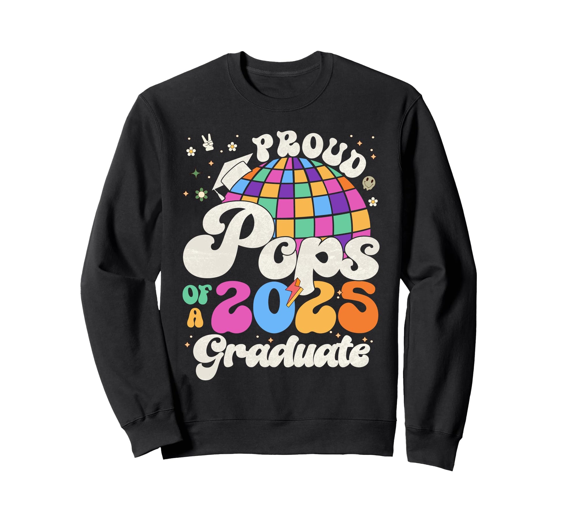 Groovy Proud Pops 2025 Graduate Sweatshirt - Minimalist Print Unisex - T-Shirt, Sweatshirt, Hoodie