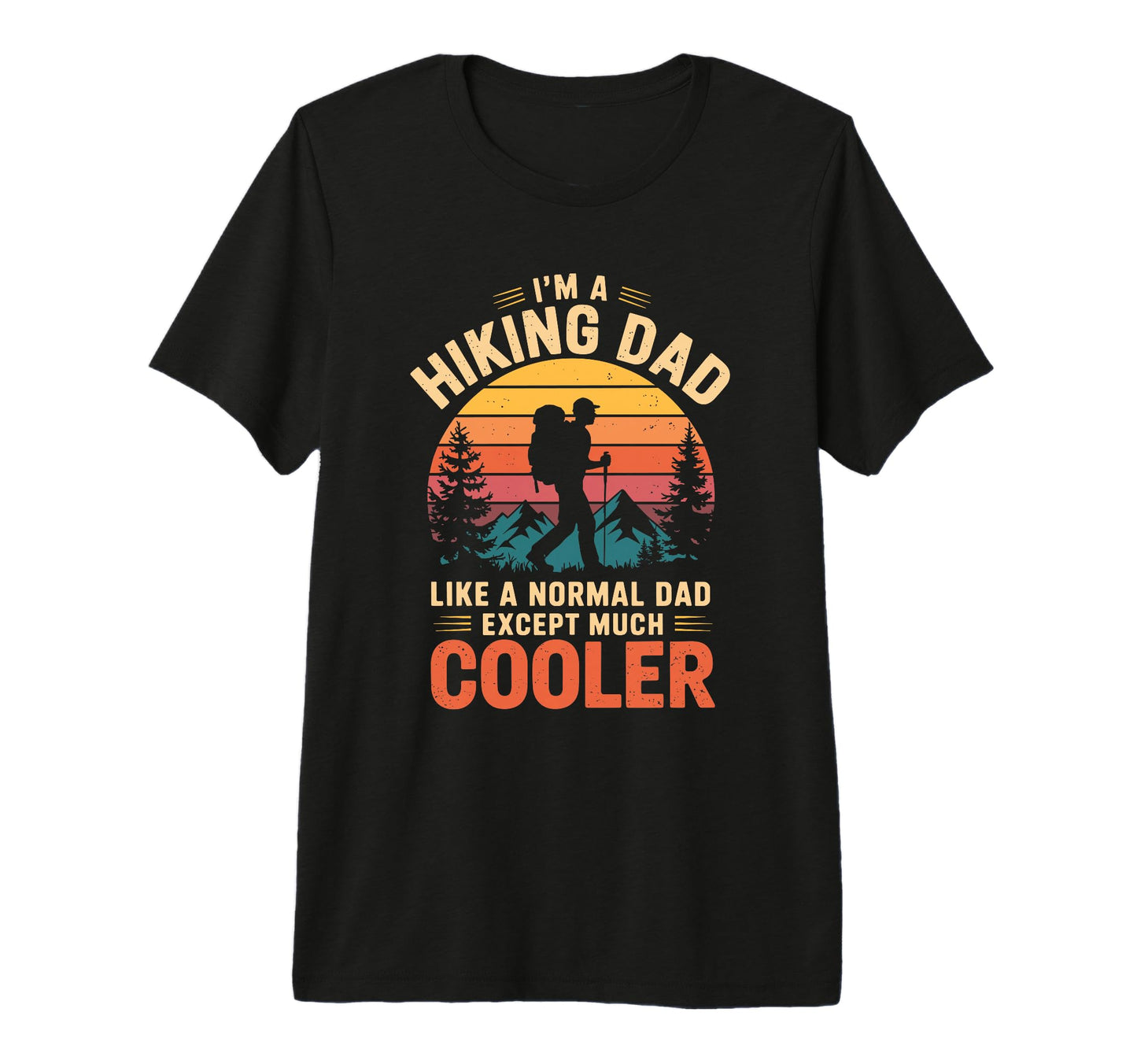 Mens Hiking Dad Outdoor Trekking T-Shirt - Aesthetic Graphic for Adults - T-Shirt, Sweatshirt, Hoodie