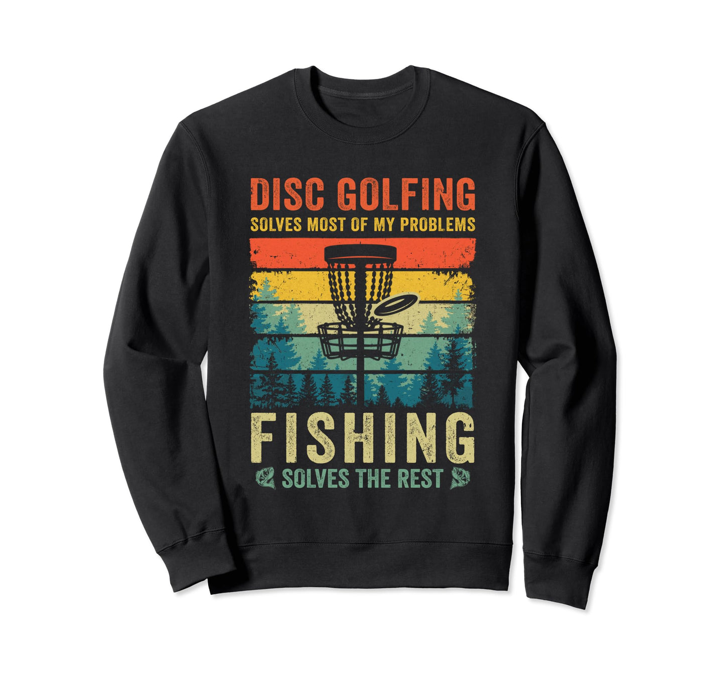 Funny Disc Golf Disc Golfing And Sweatshirt - Unique Graphic Men Women - T-Shirt, Sweatshirt, Hoodie