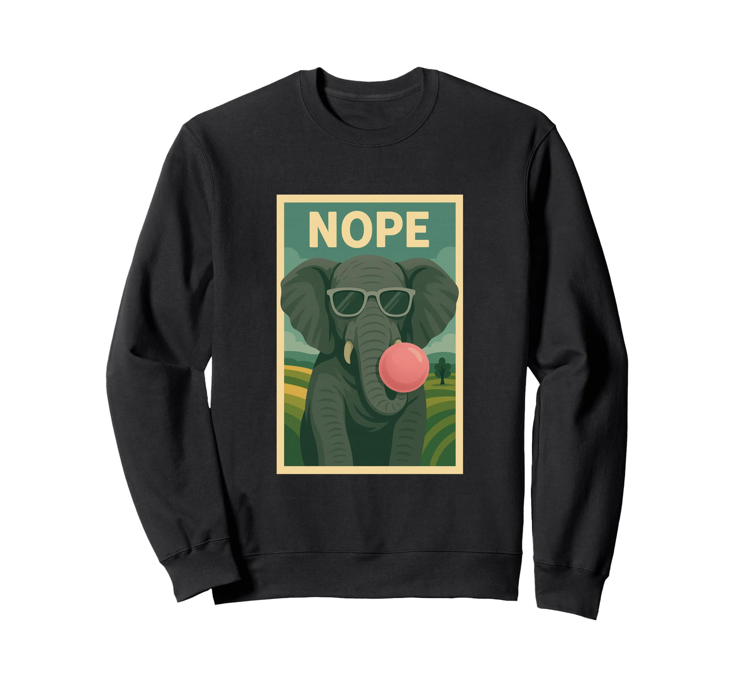Elephant Nope Chewing Gum Sweatshirt - Casual Everyday Wear Men Women - T-Shirt, Sweatshirt, Hoodie