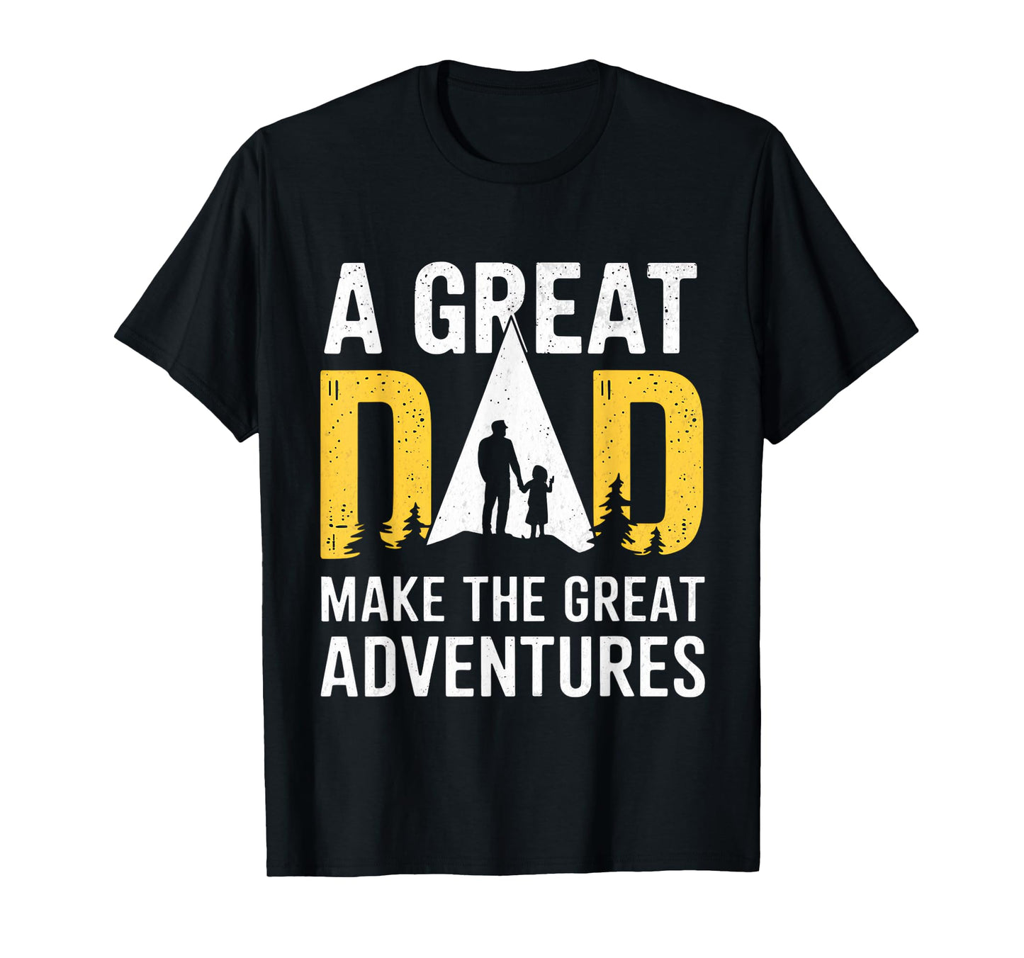 Dad Hiking Camping Funny Fathers Day T-Shirt - Trendy Graphic Unisex - T-Shirt, Sweatshirt, Hoodie