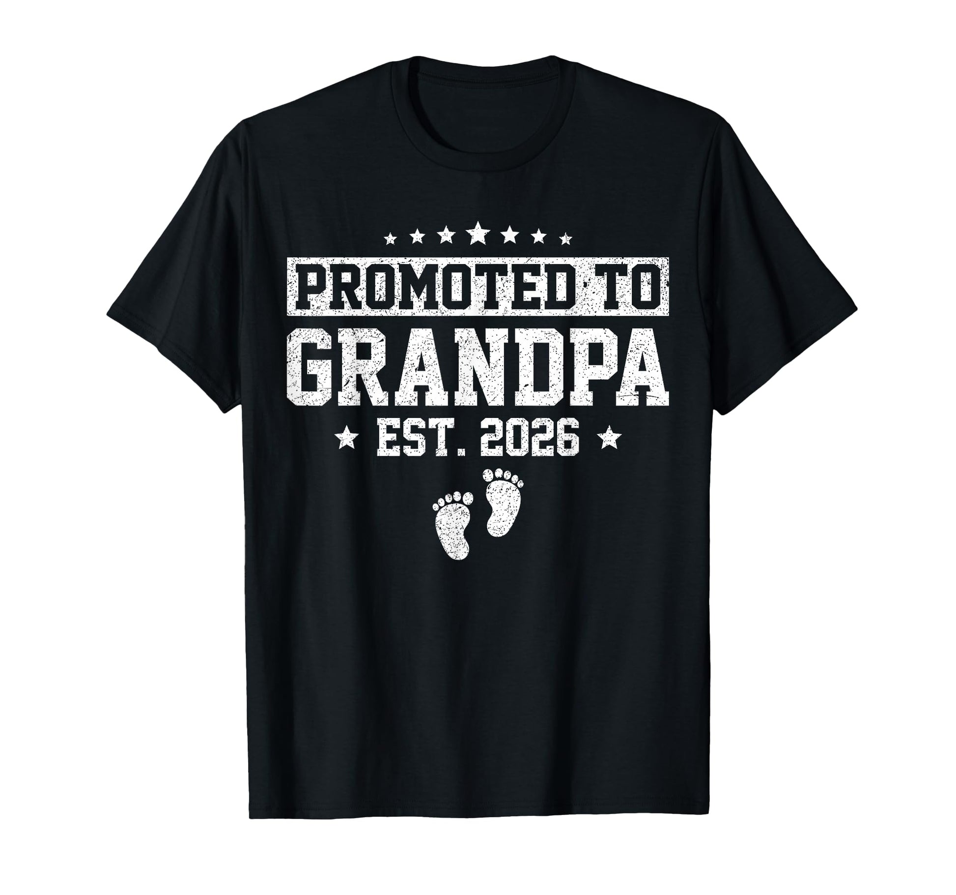 Promoted To Grandpa Est 2026 New T-Shirt - Fun Novelty Design Men Women - T-Shirt, Sweatshirt, Hoodie