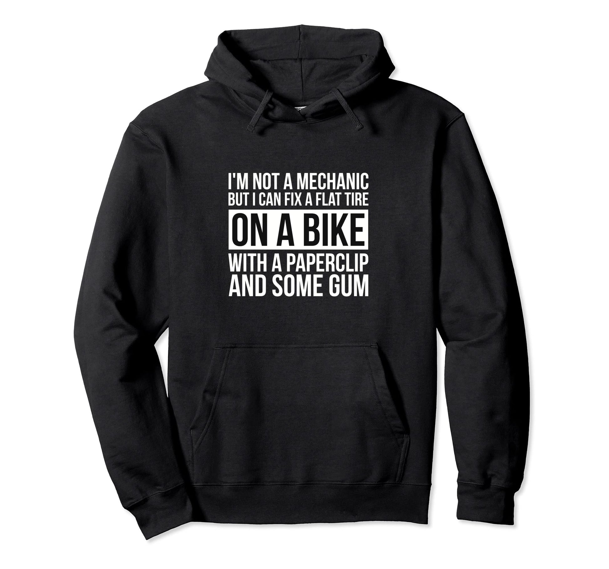I Can Fix Flat Tire Bike Paperclip Hoodie - Fun Novelty Design Men Women - T-Shirt, Sweatshirt, Hoodie