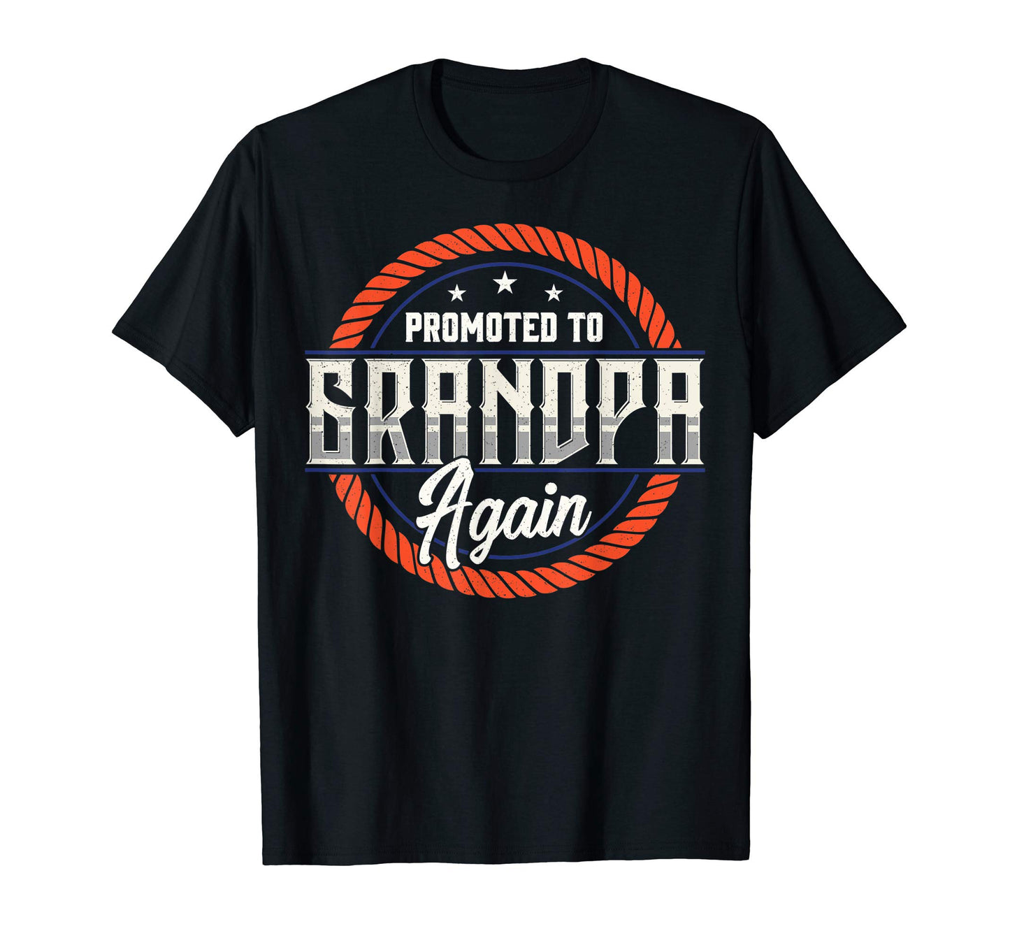 Mens Promoted To Grandpa Again Best T-Shirt - Trendy Graphic Unisex - T-Shirt, Sweatshirt, Hoodie