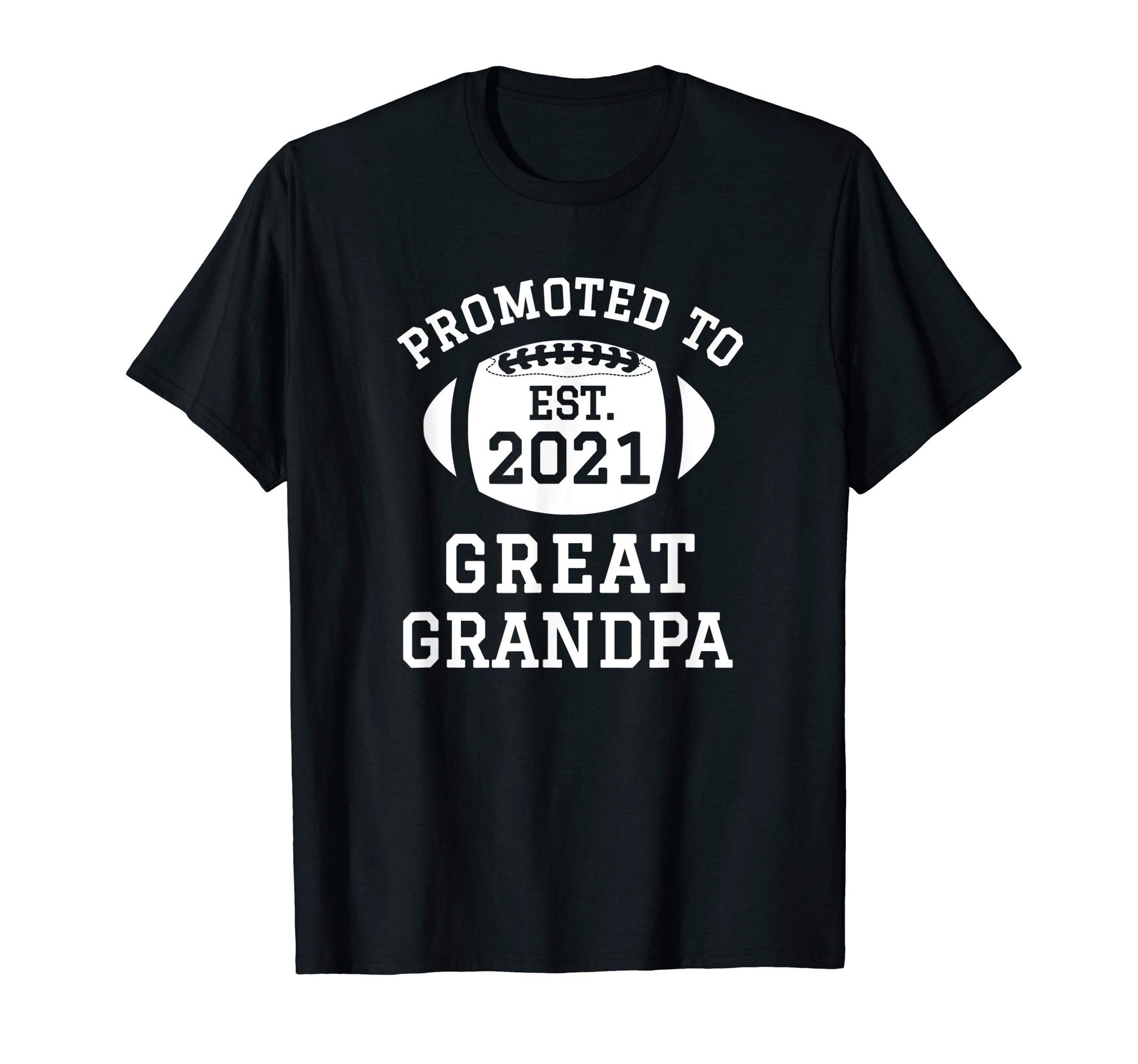 Mens Promoted To Great Grandpa 2021 T-Shirt - Minimalist Print Men Women - T-Shirt, Sweatshirt, Hoodie