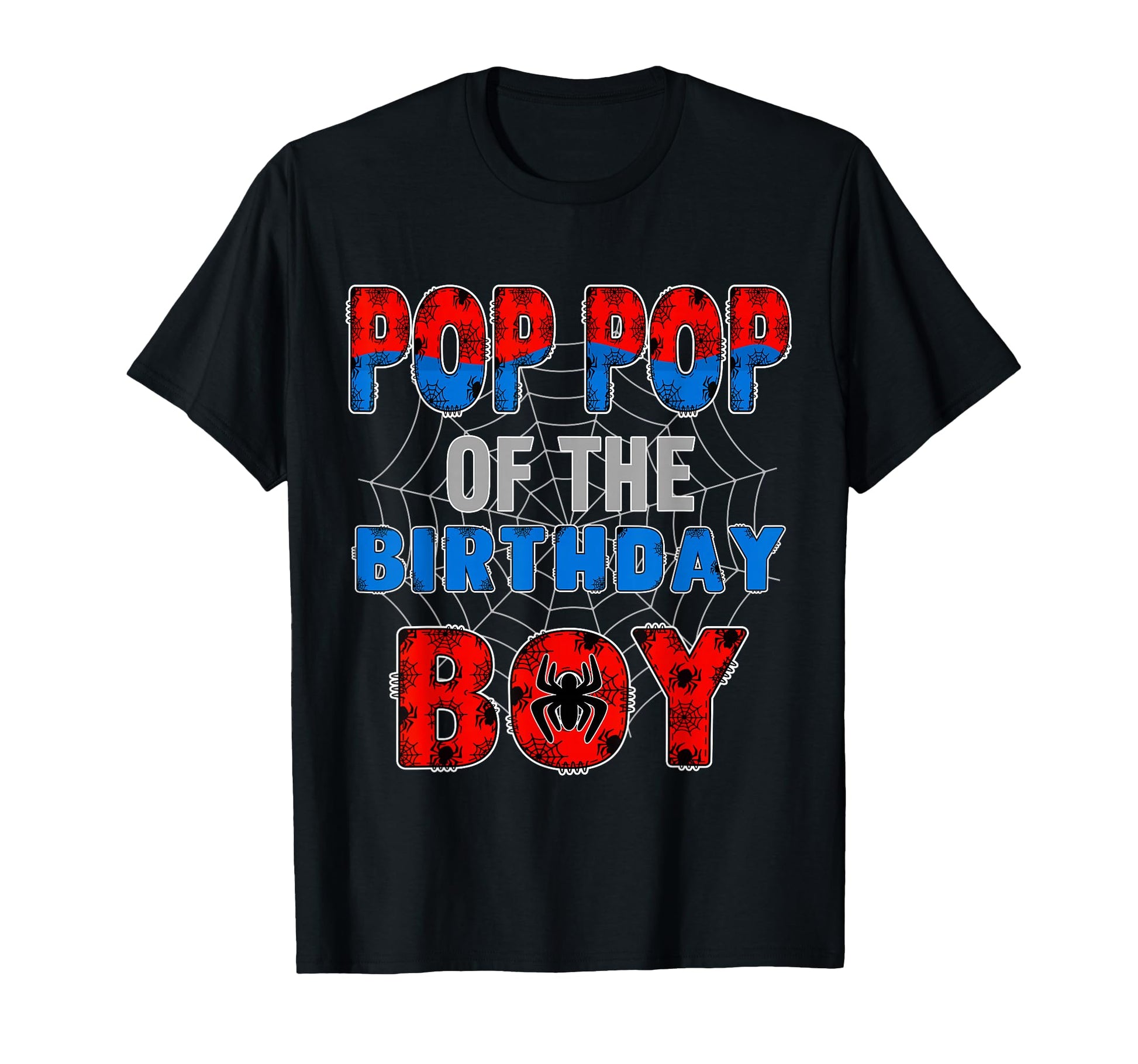 Pop Pop Birthday Family Spider Web T-Shirt - Minimalist Print Unisex - T-Shirt, Sweatshirt, Hoodie