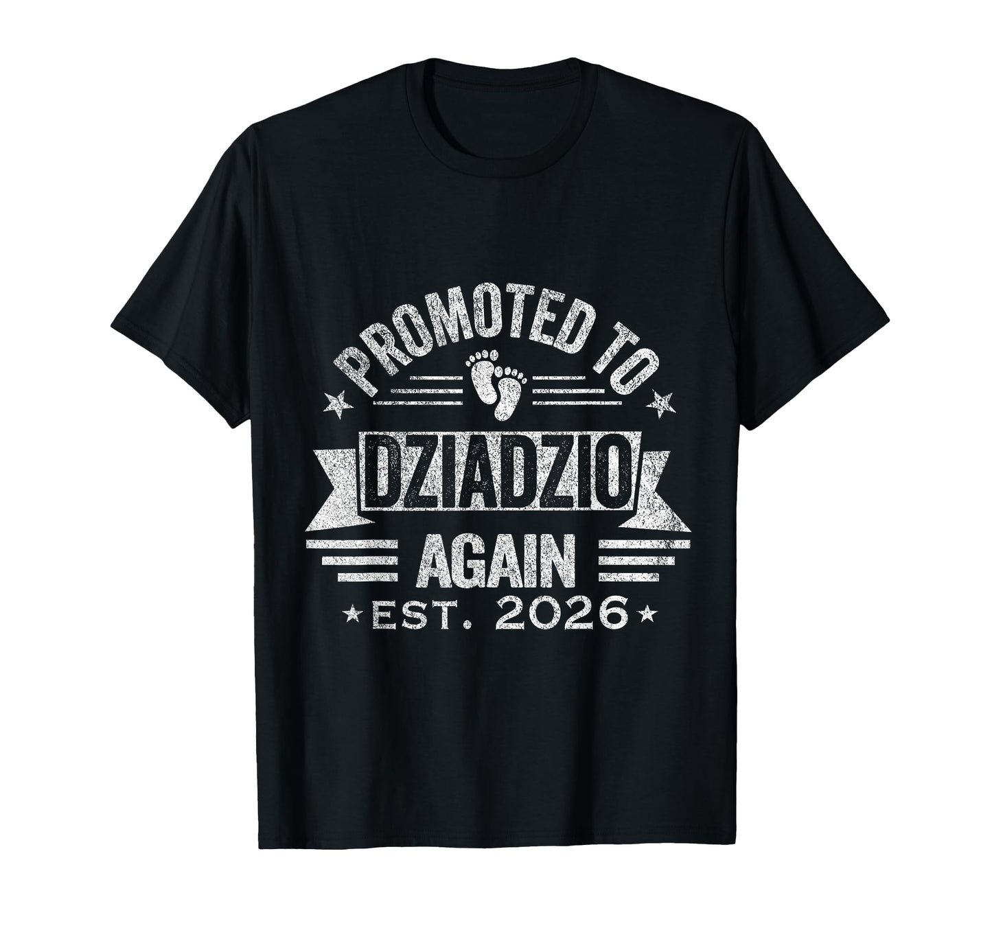 Promoted To Dziadzio Again 2026 T-Shirt - Fun Novelty Design for Adults - T-Shirt, Sweatshirt, Hoodie