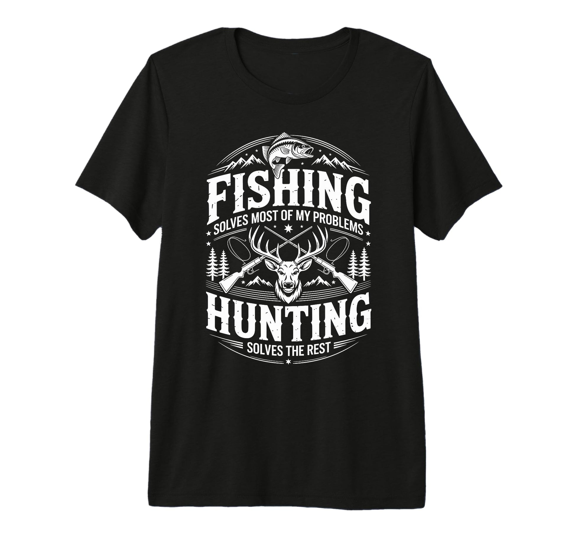Fishing Solves Most My Problems T-Shirt - Casual Everyday Wear Men Women - T-Shirt, Sweatshirt, Hoodie
